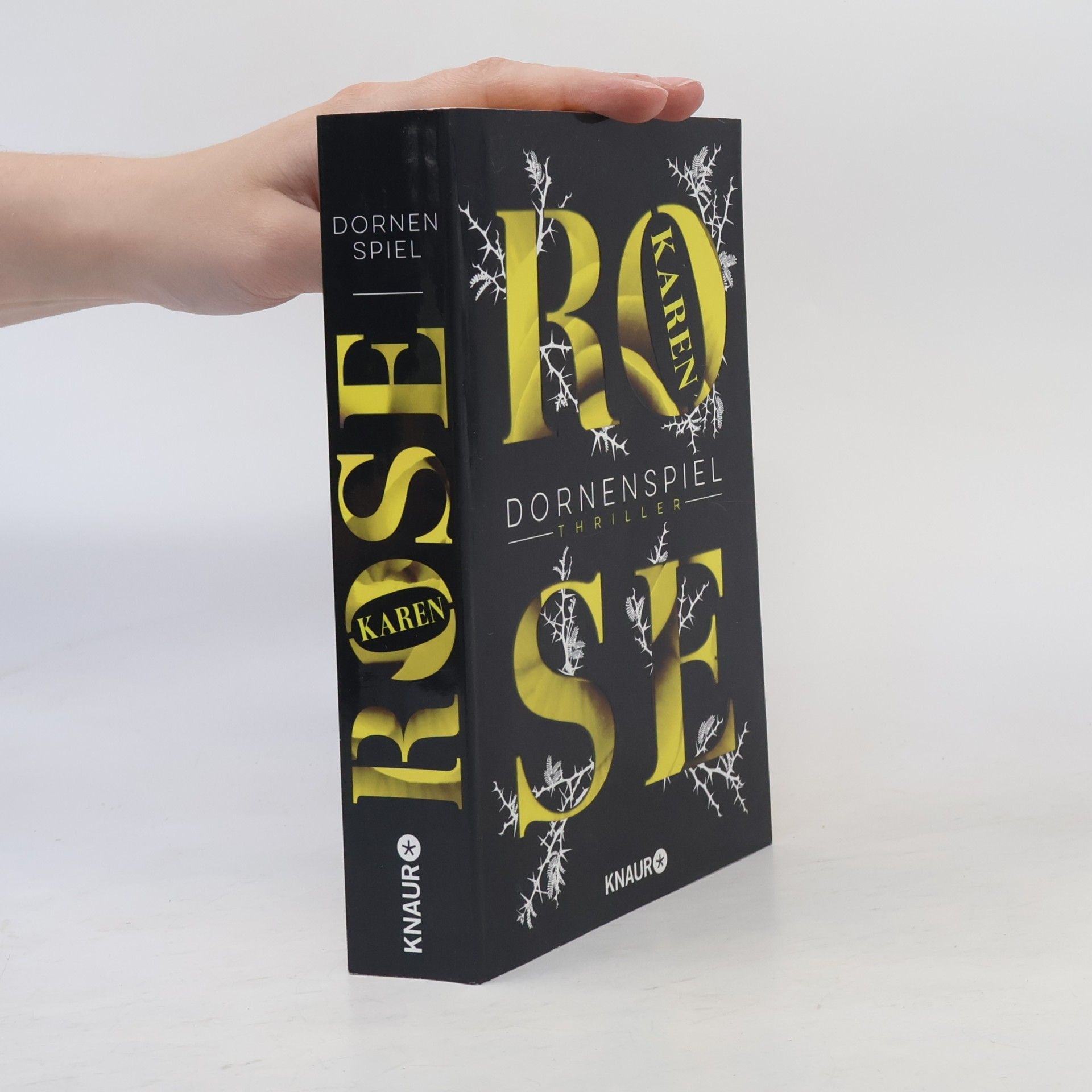 Karen Rose Dornenspiel