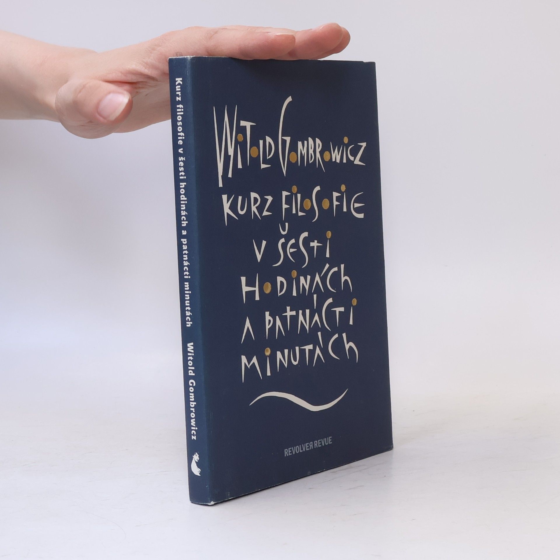 Witold Gombrowicz Kurz filosofie v šesti hodinách a patnácti minutách