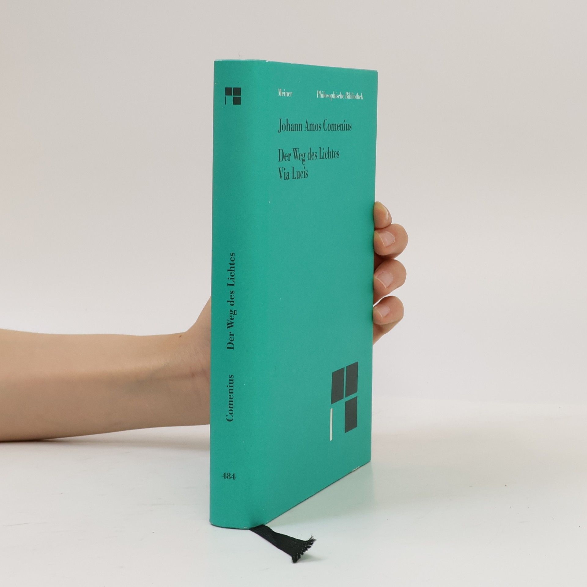 Johann Amos Comenius Philosophische Bibliothek - 484: Der Weg des Lichtes