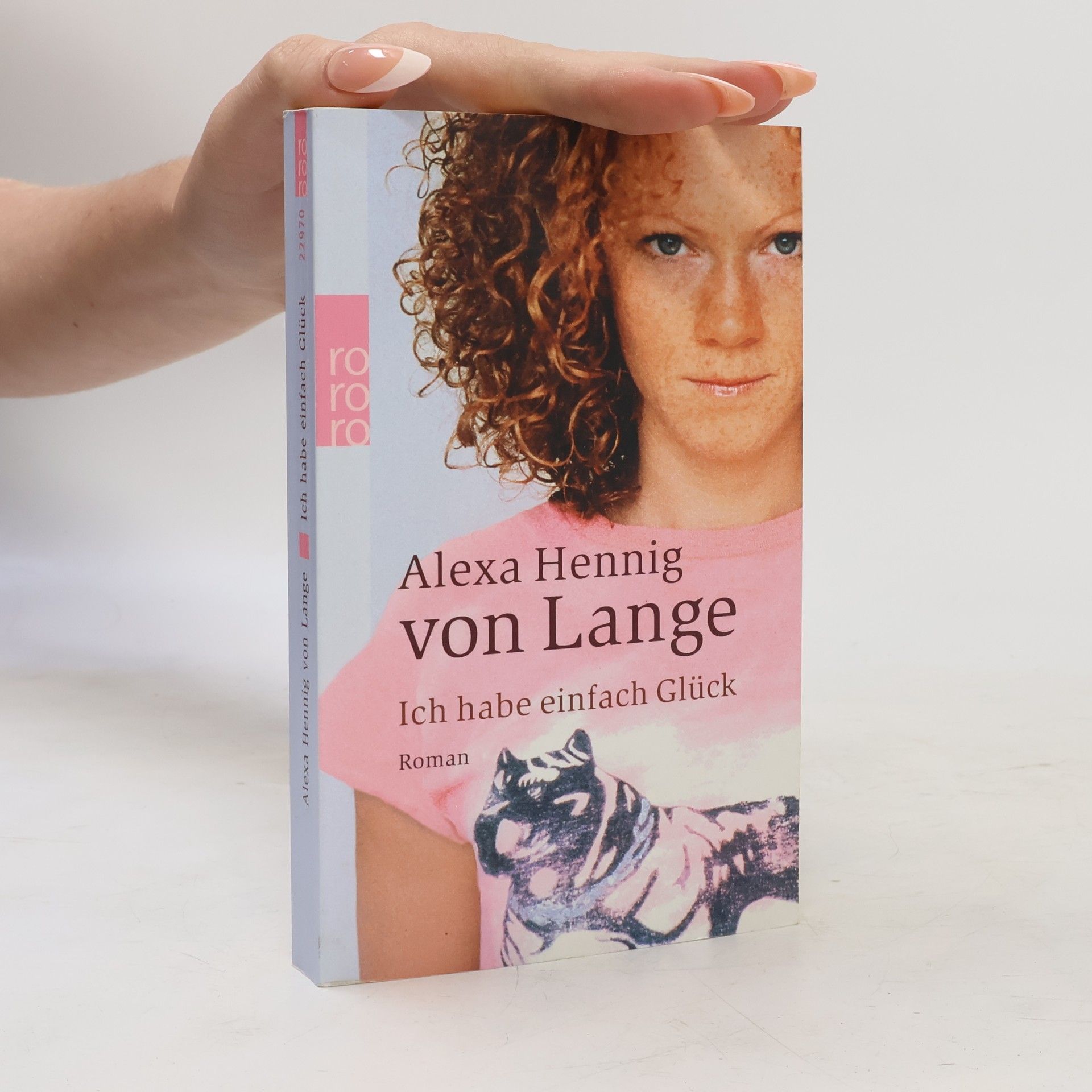 Alexa Hennig von Lange Ich habe einfach Glück
