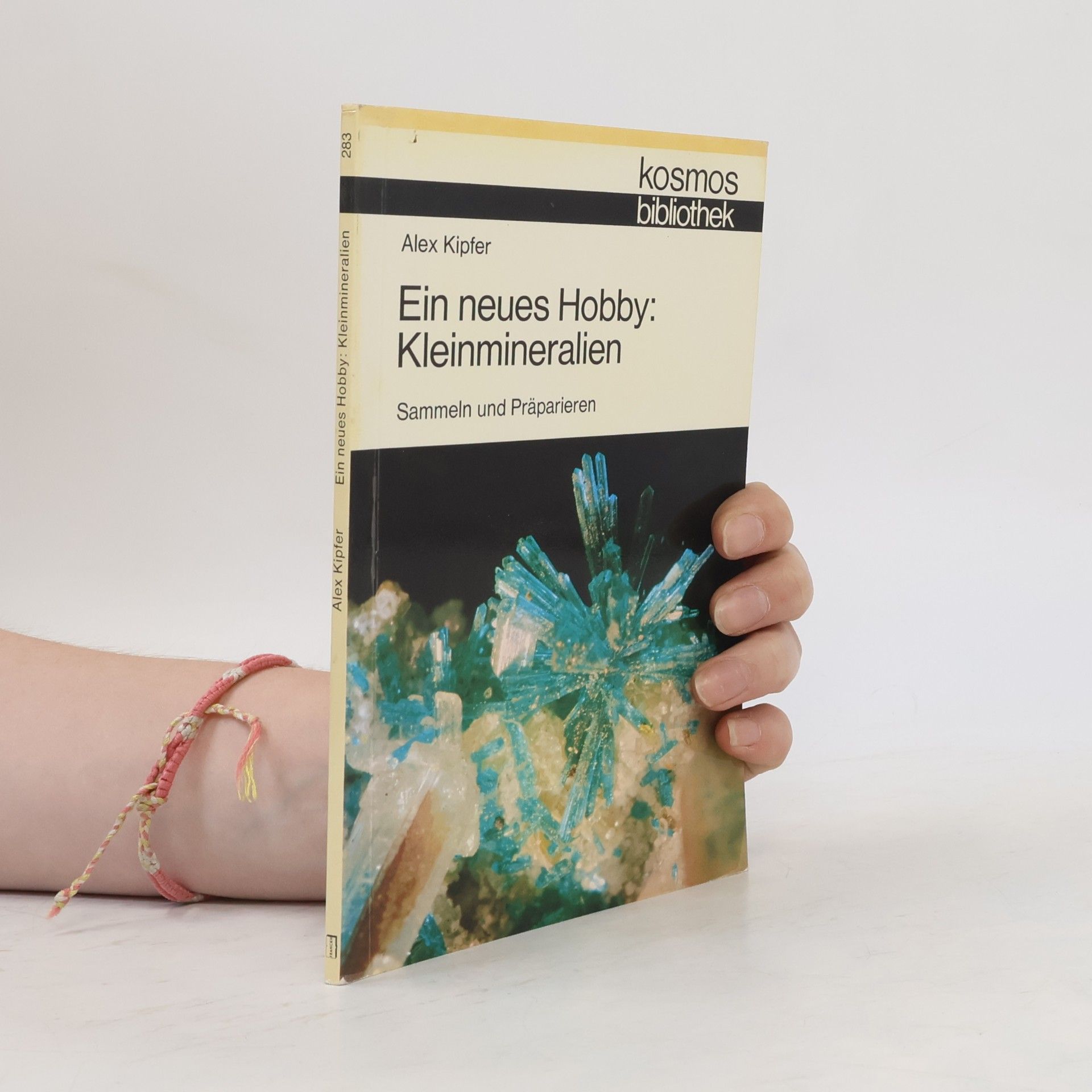 Alex Kipfer Ein neues Hobby, Kleinmineralien