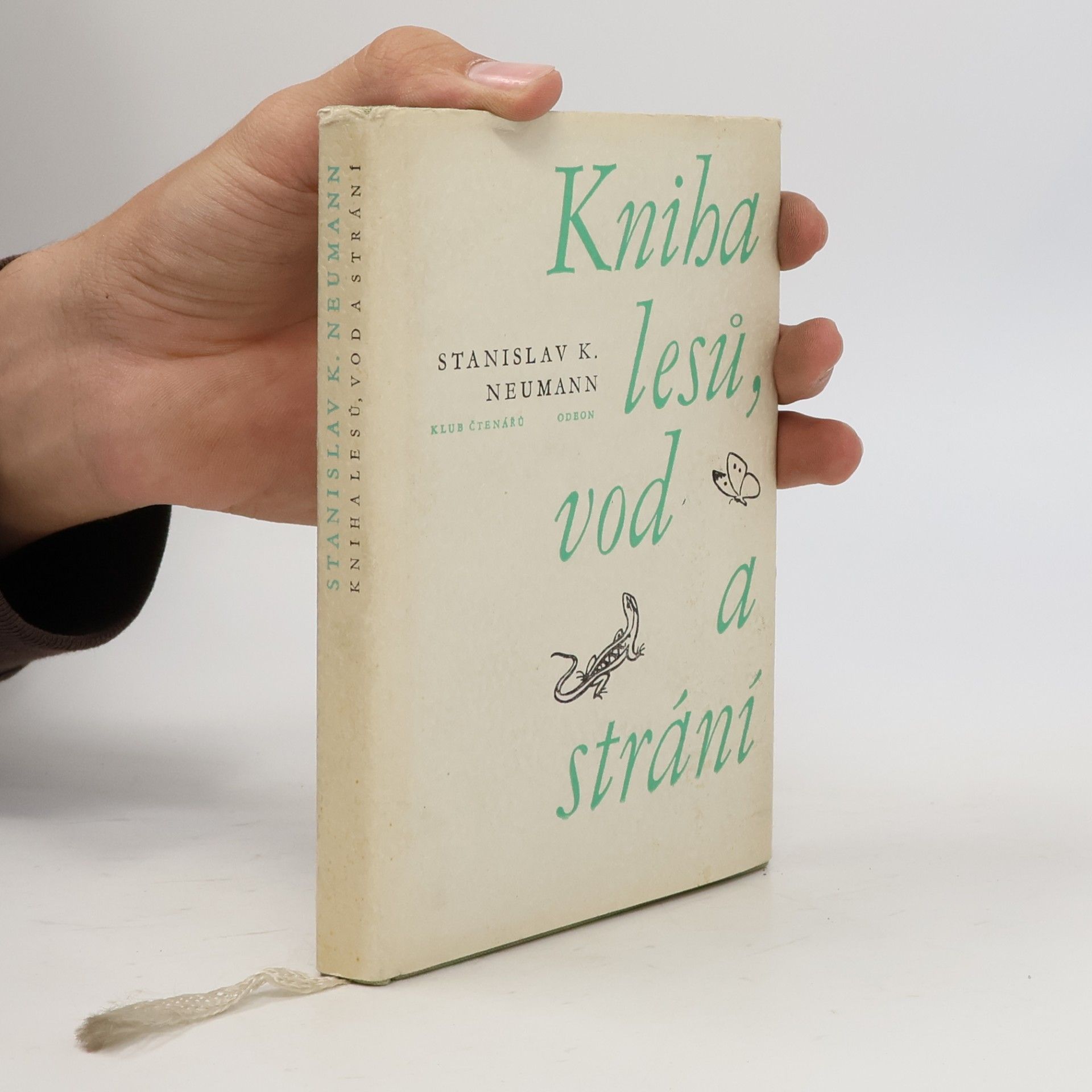 Stanislav Kostka Neumann Kniha lesů, vod a strání