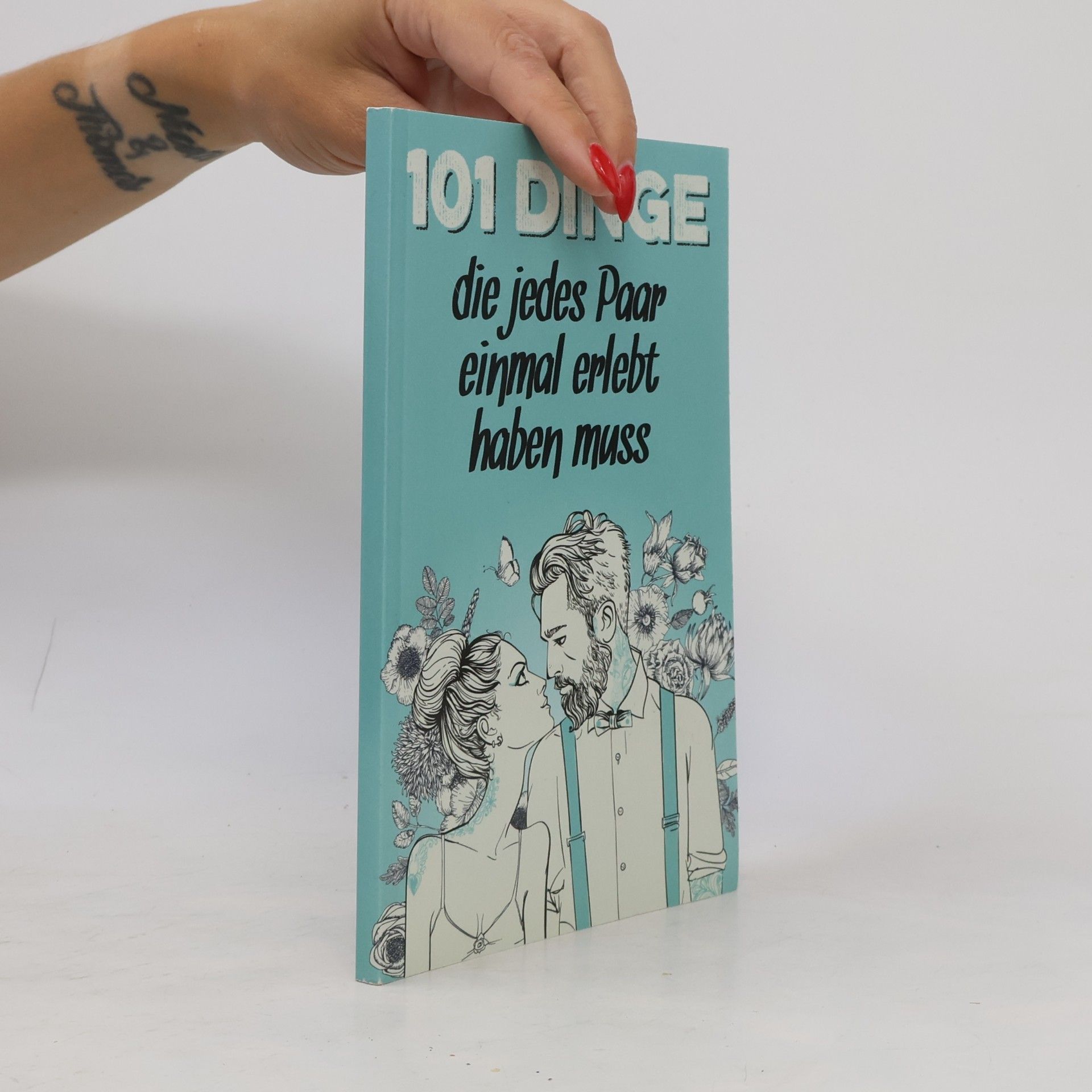 Alexandra Graap  101 Dinge, die jedes Paar einmal erlebt haben muss