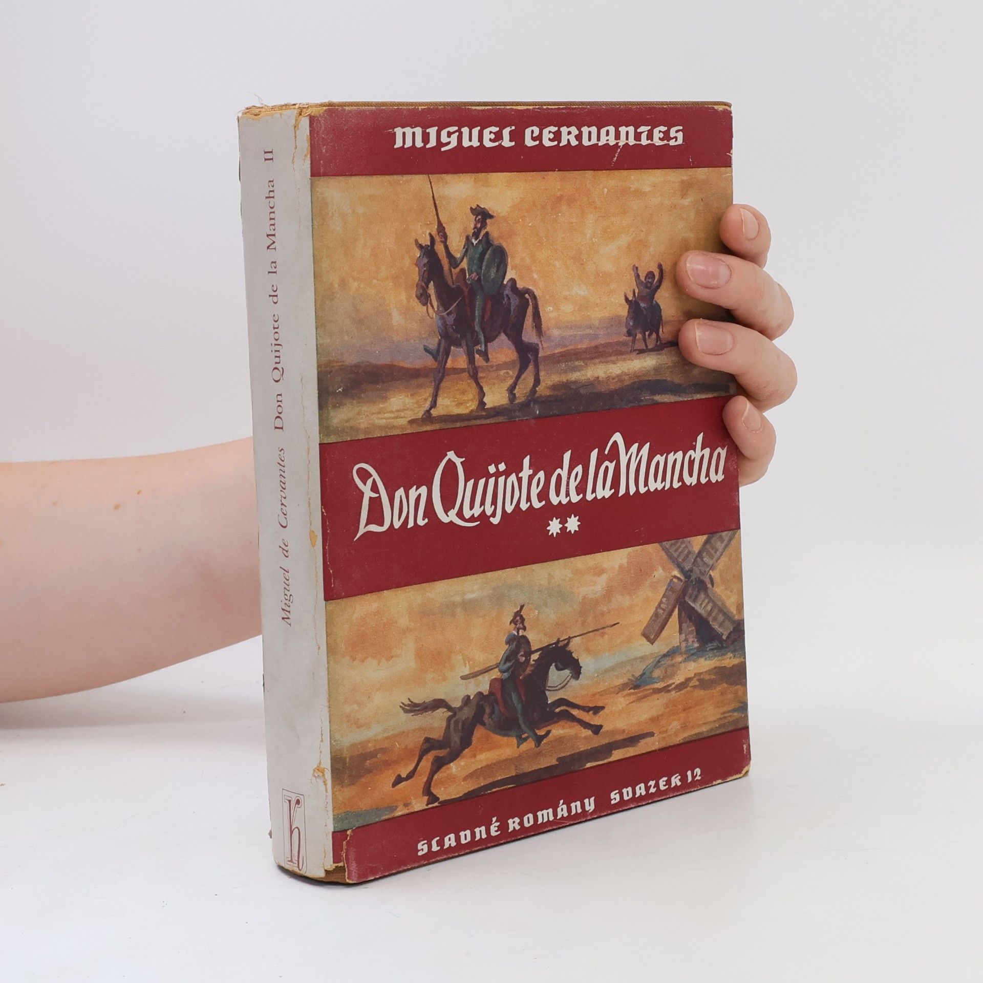 Miguel de Cervantes Důmyslný rytíř Don Quijote de la Mancha II.