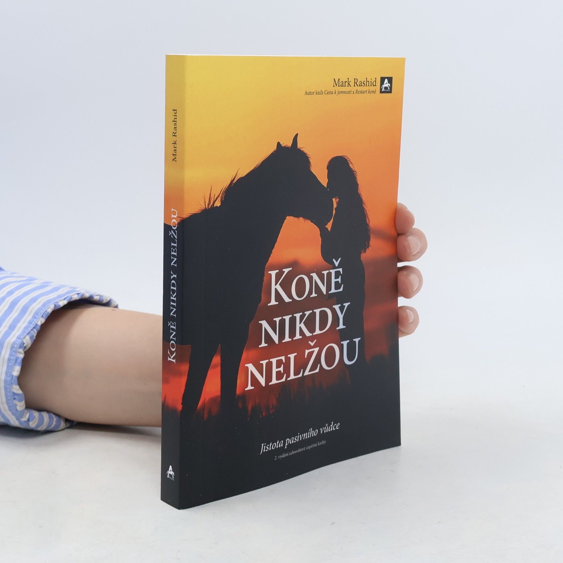 Mark Rashid Koně nikdy nelžou