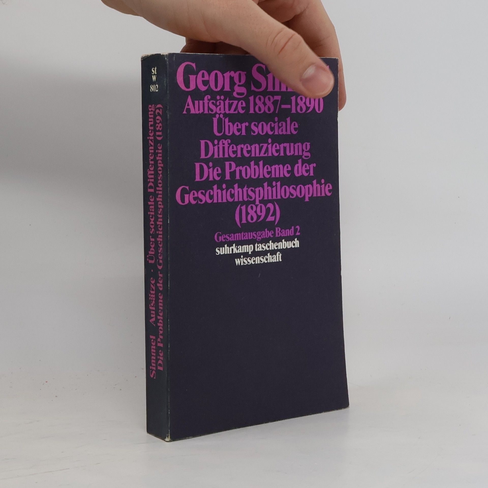 Georg Simmel Aufsätze. Über sociale Differenzierung. Die Probleme der Geschichtsphilosophie (1892)