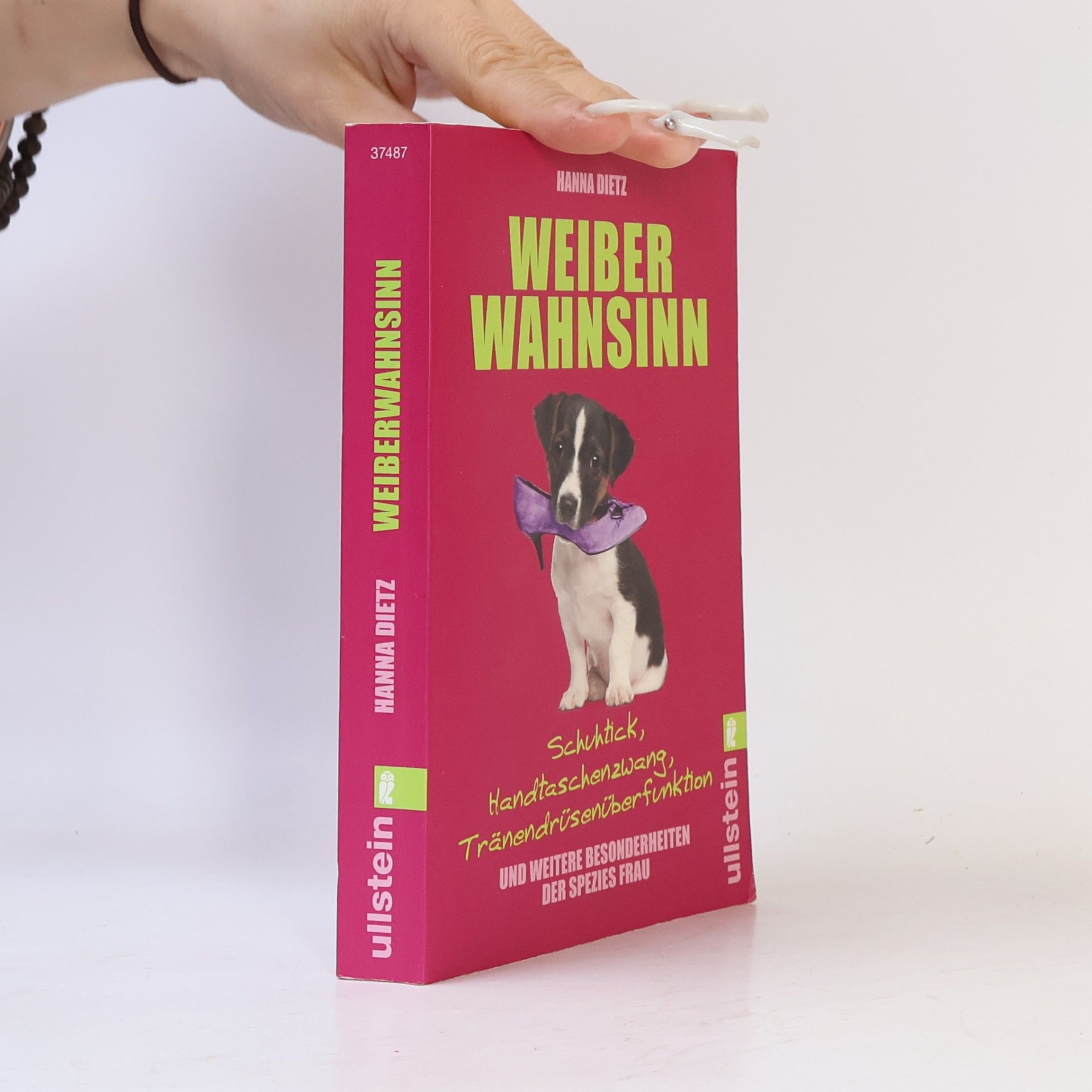 Hanna Dietz Weiber Wahnsinn