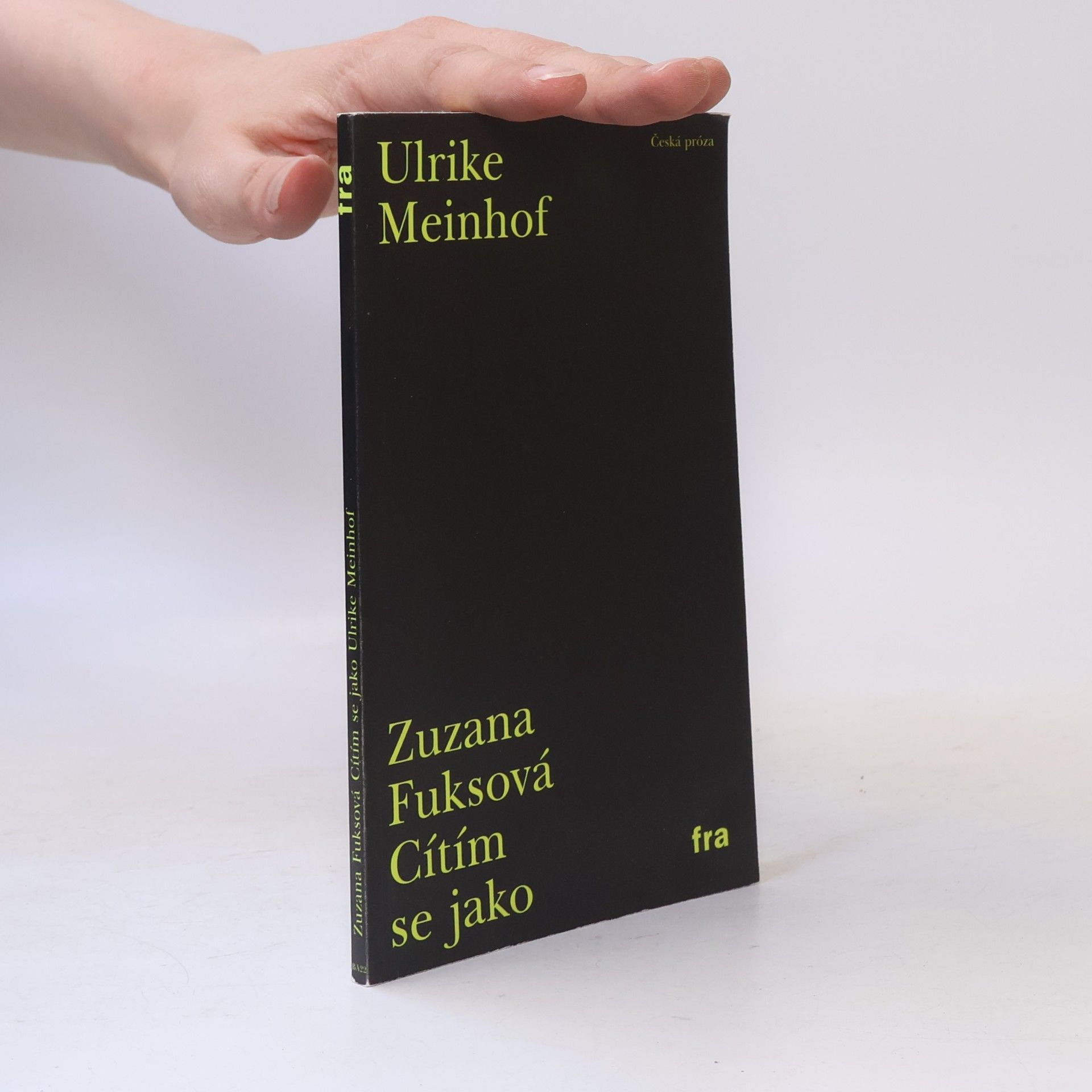 Zuzana Fuksová Cítím se jako Ulrike Meinhof