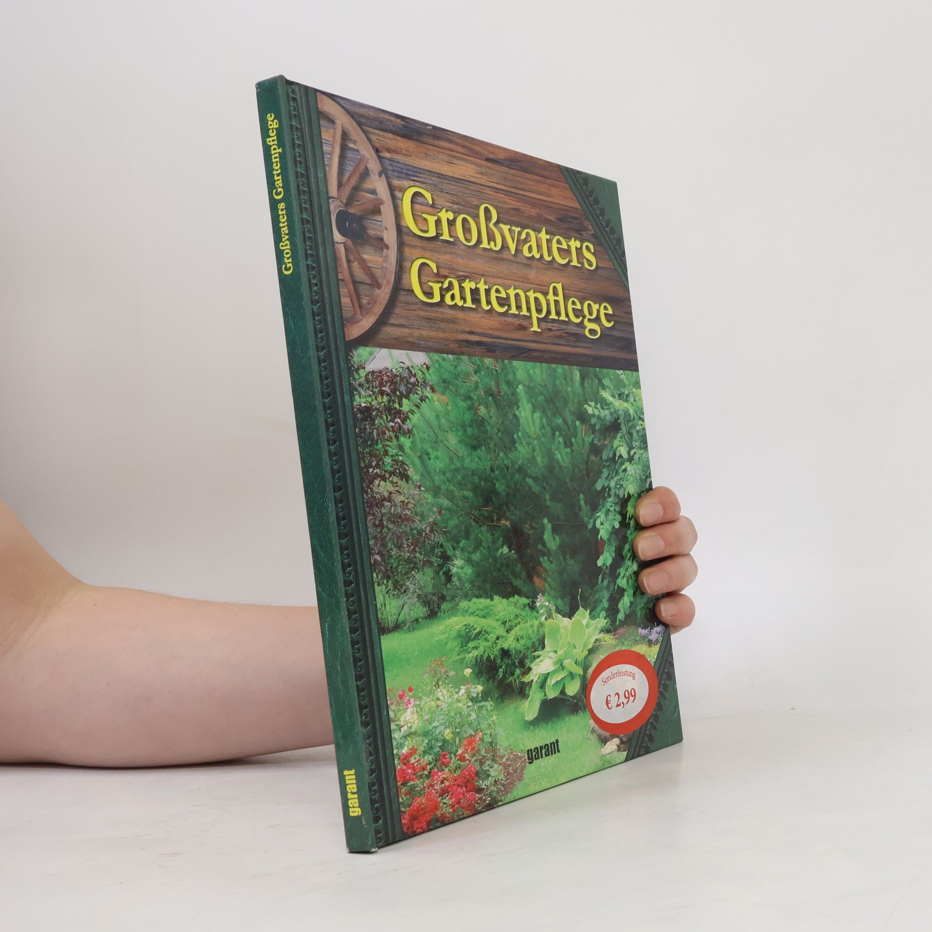Kolektiv autorů Großvaters Gartenpflege