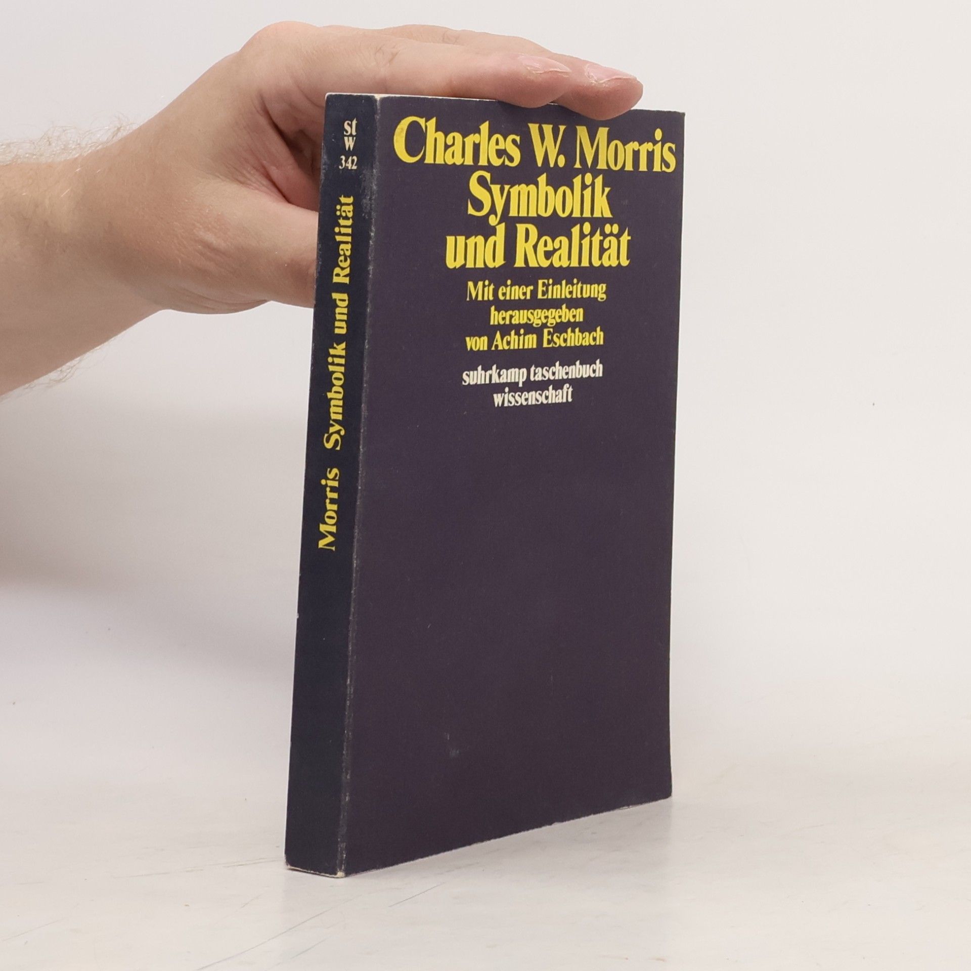 Charles W. Morris Symbolik und Realität