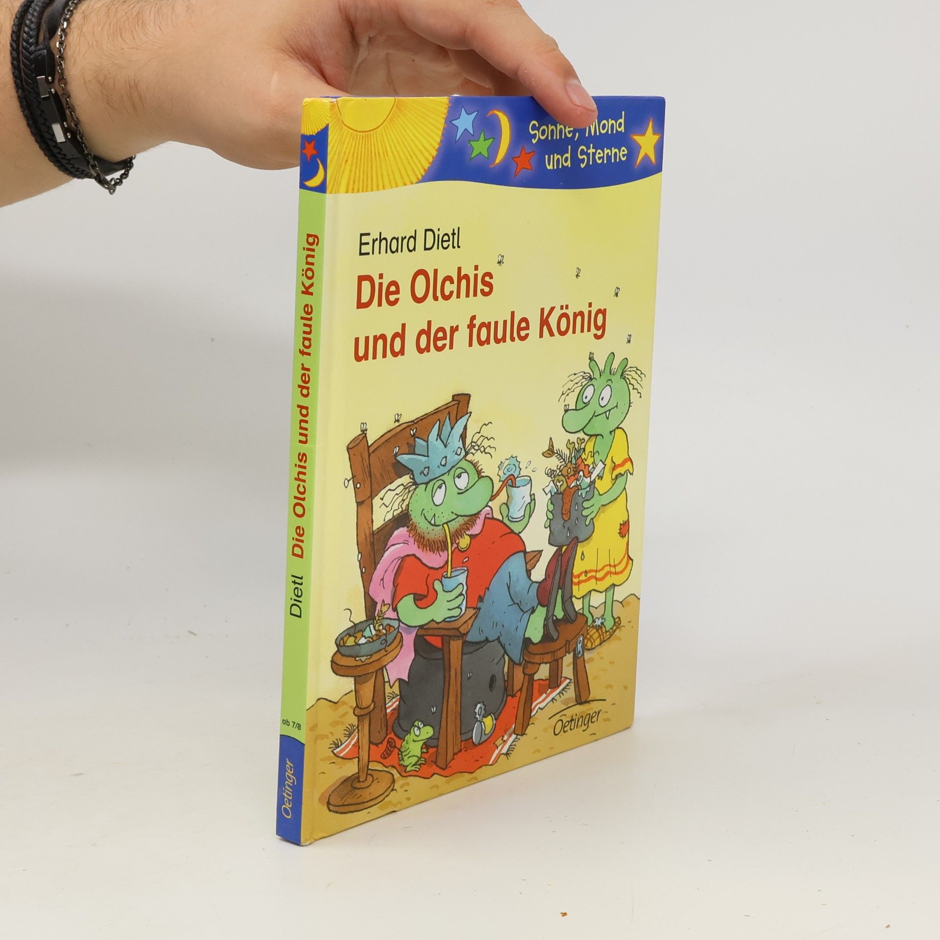 Erhard Dietl Die Olchis und der faule König