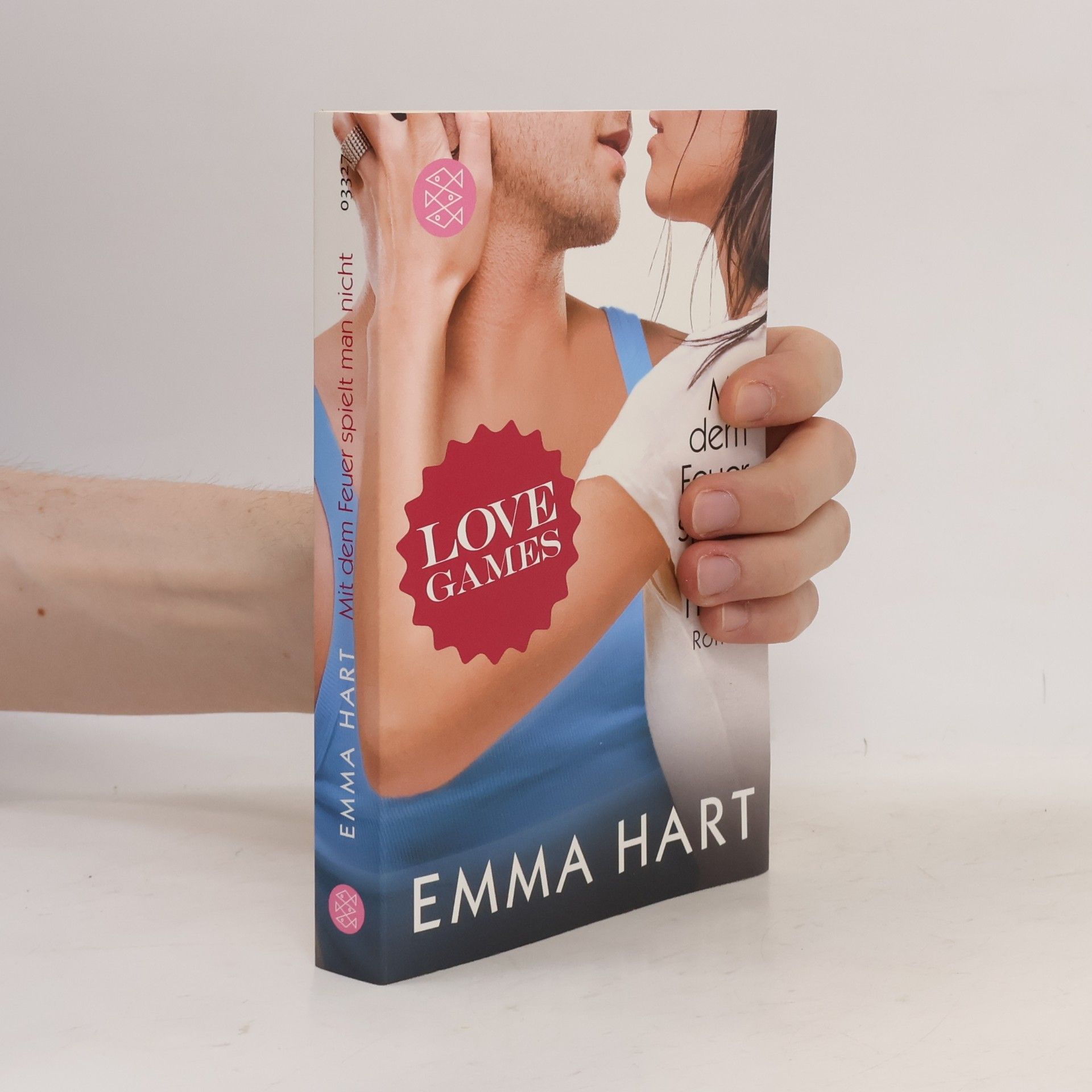 Emma Hart Love Games . Mit dem Feuer spielt man nicht