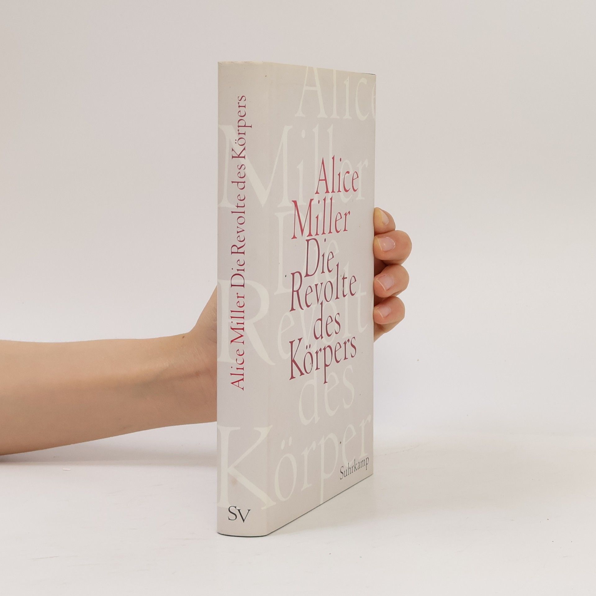 Alice Miller Die Revolte des Körpers