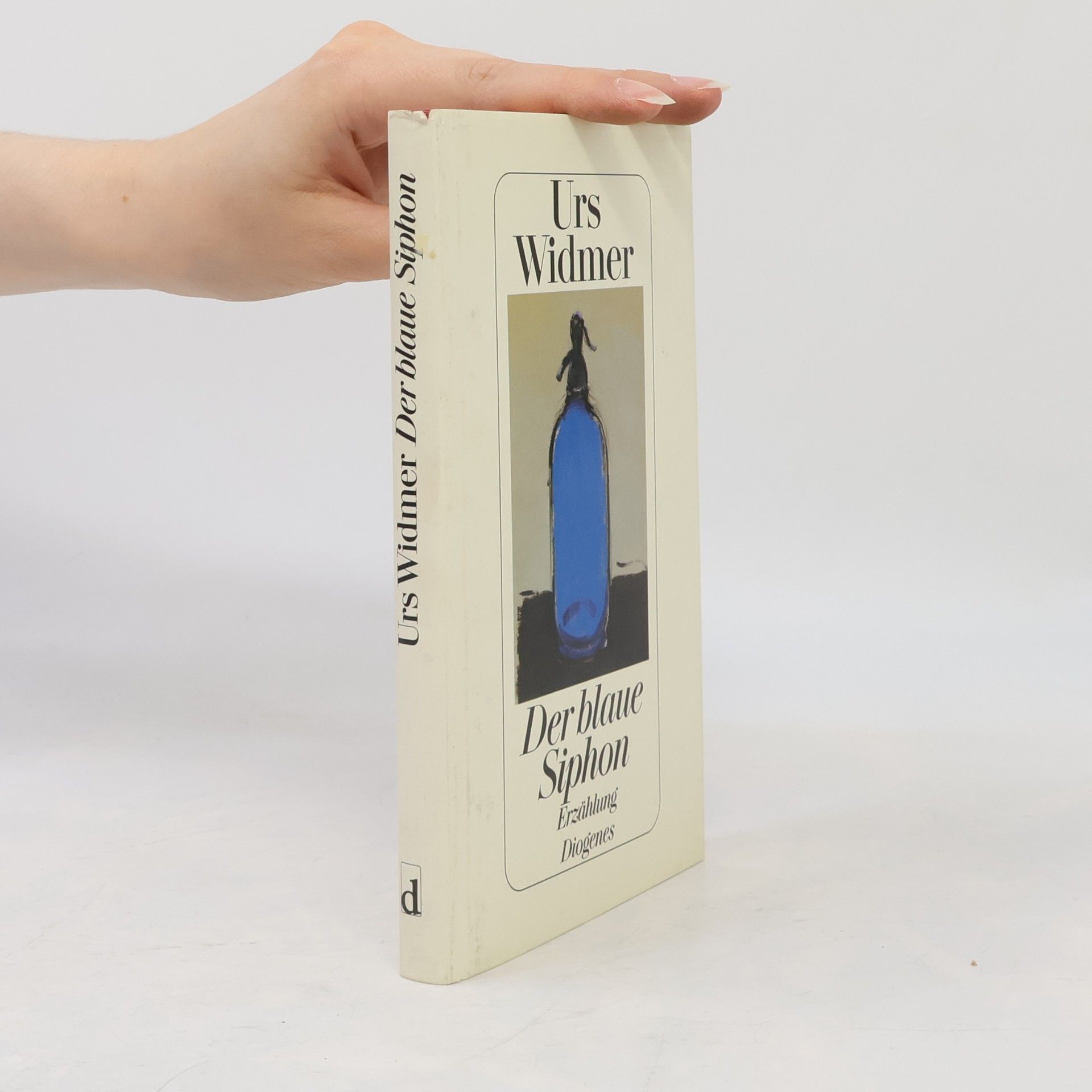 Urs Widmer Der blaue Siphon