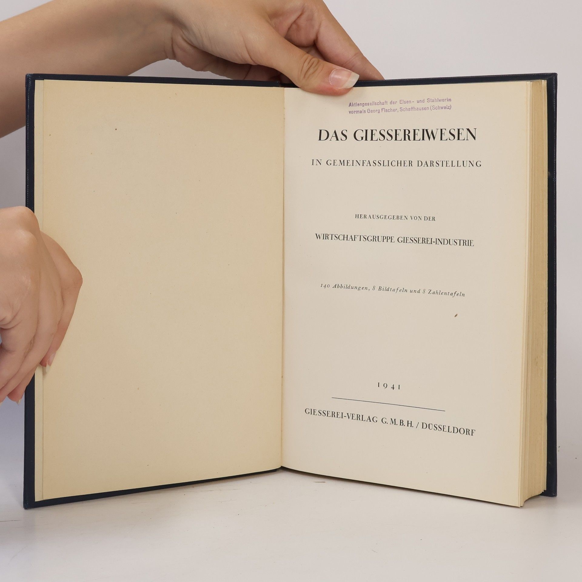 Autorenkollektiv Das Giessereiwesen in gemeinfasslicher Darstellung