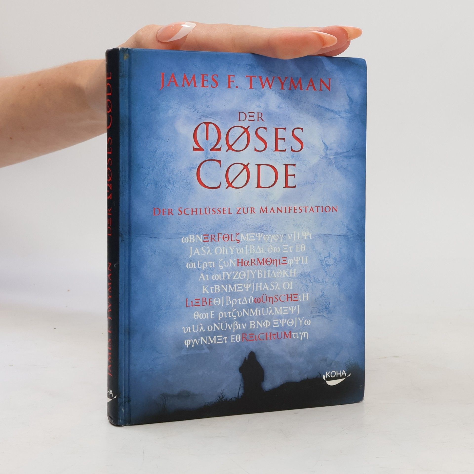 James F. Twyman Der Moses-Code