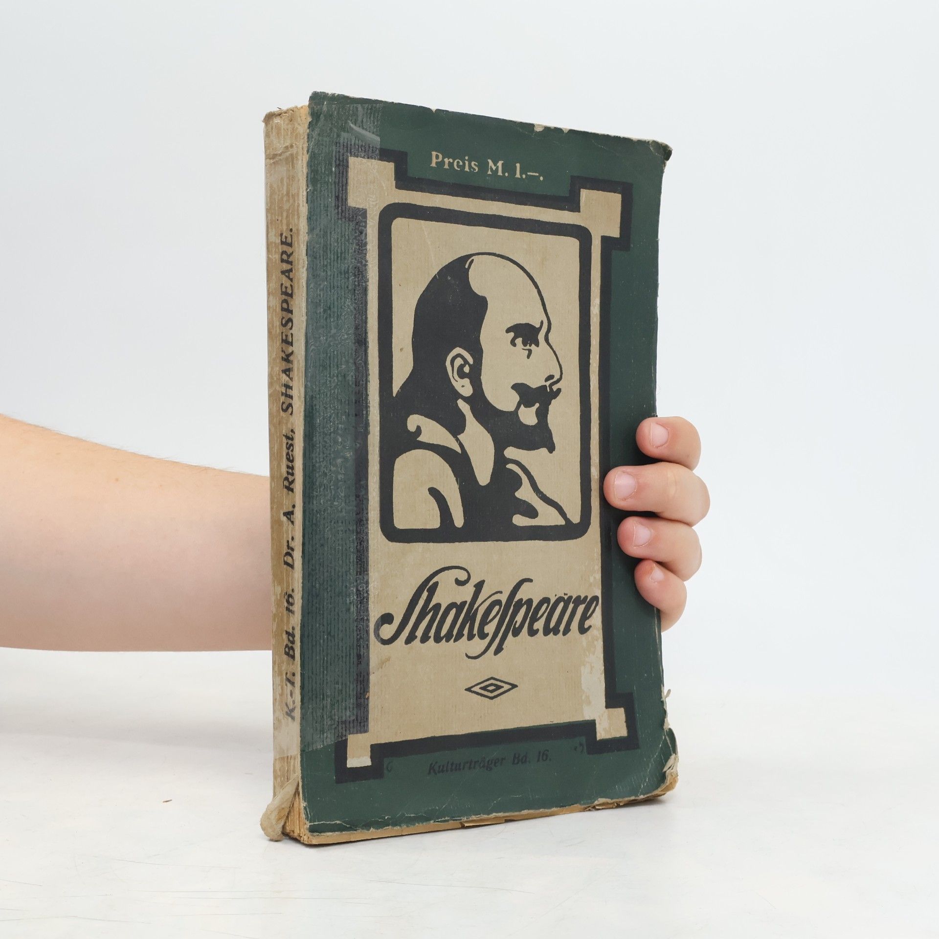Anselm Ruest William Shakespeare: Sein Leben, Seine Dichtung