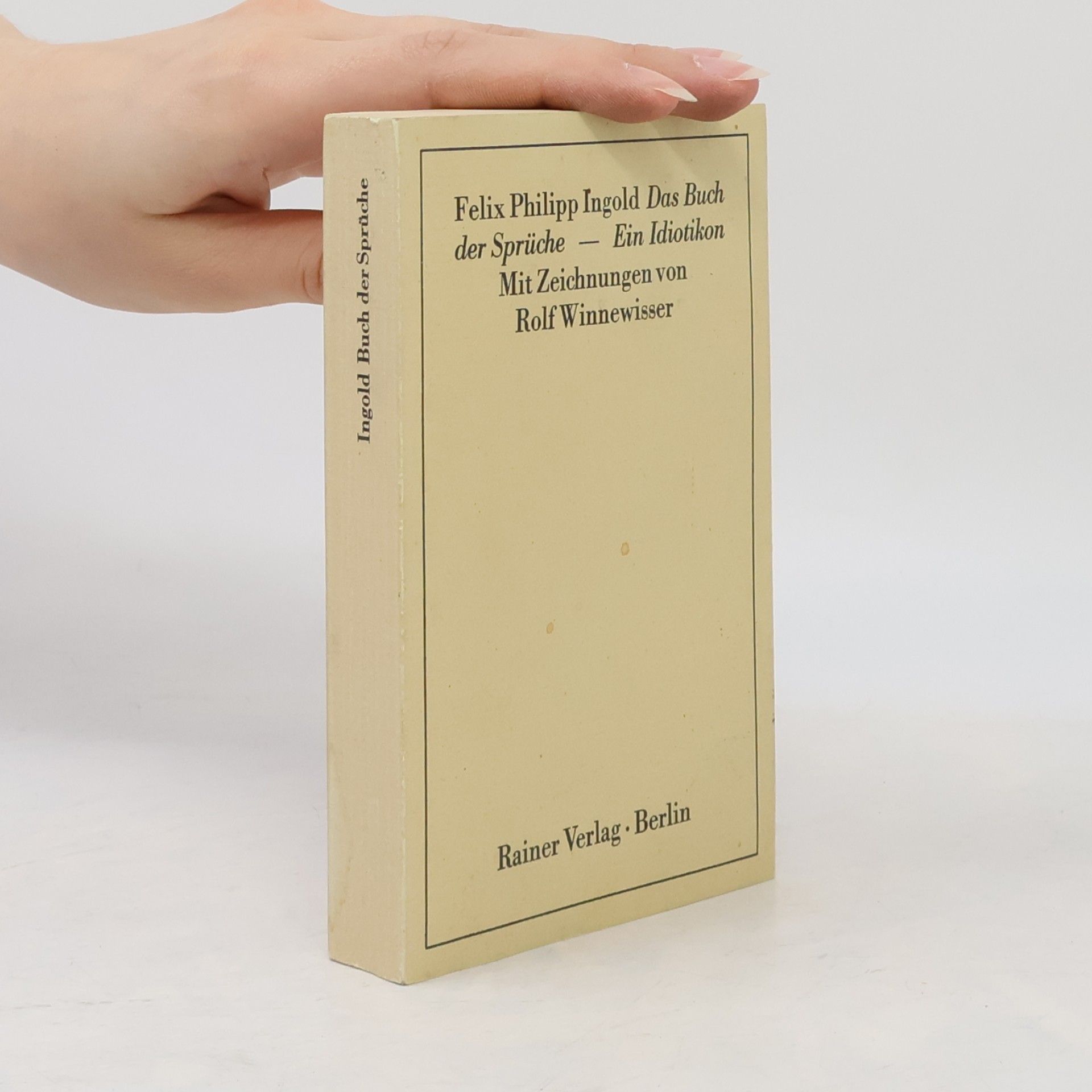 Rolf Winnewisser Das Buch der Sprüche