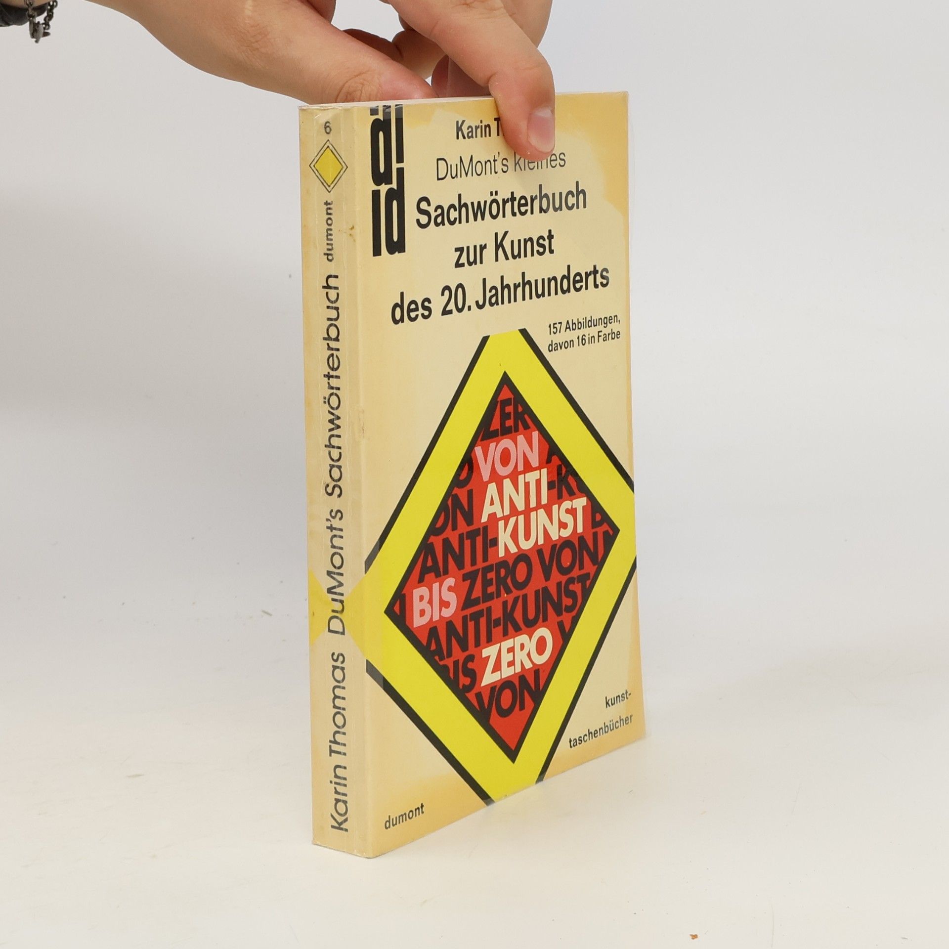 Karin Thomas DuMont's kleines Sachwörterbuch zur Kunst des 20. [zwanzigsten] Jahrhunderts