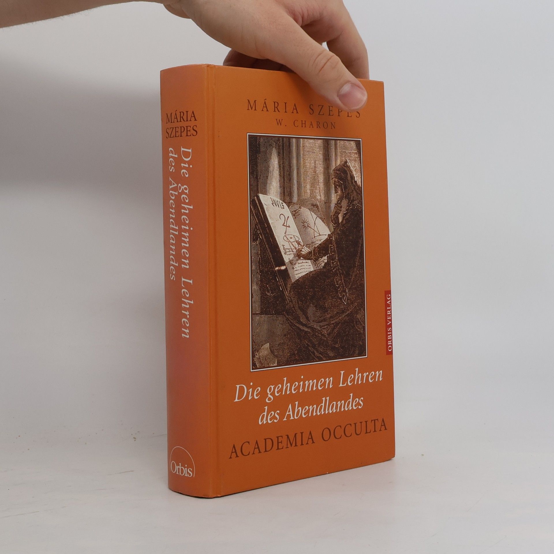 Mária Szepes Die geheimen Lehren des Abendlandes