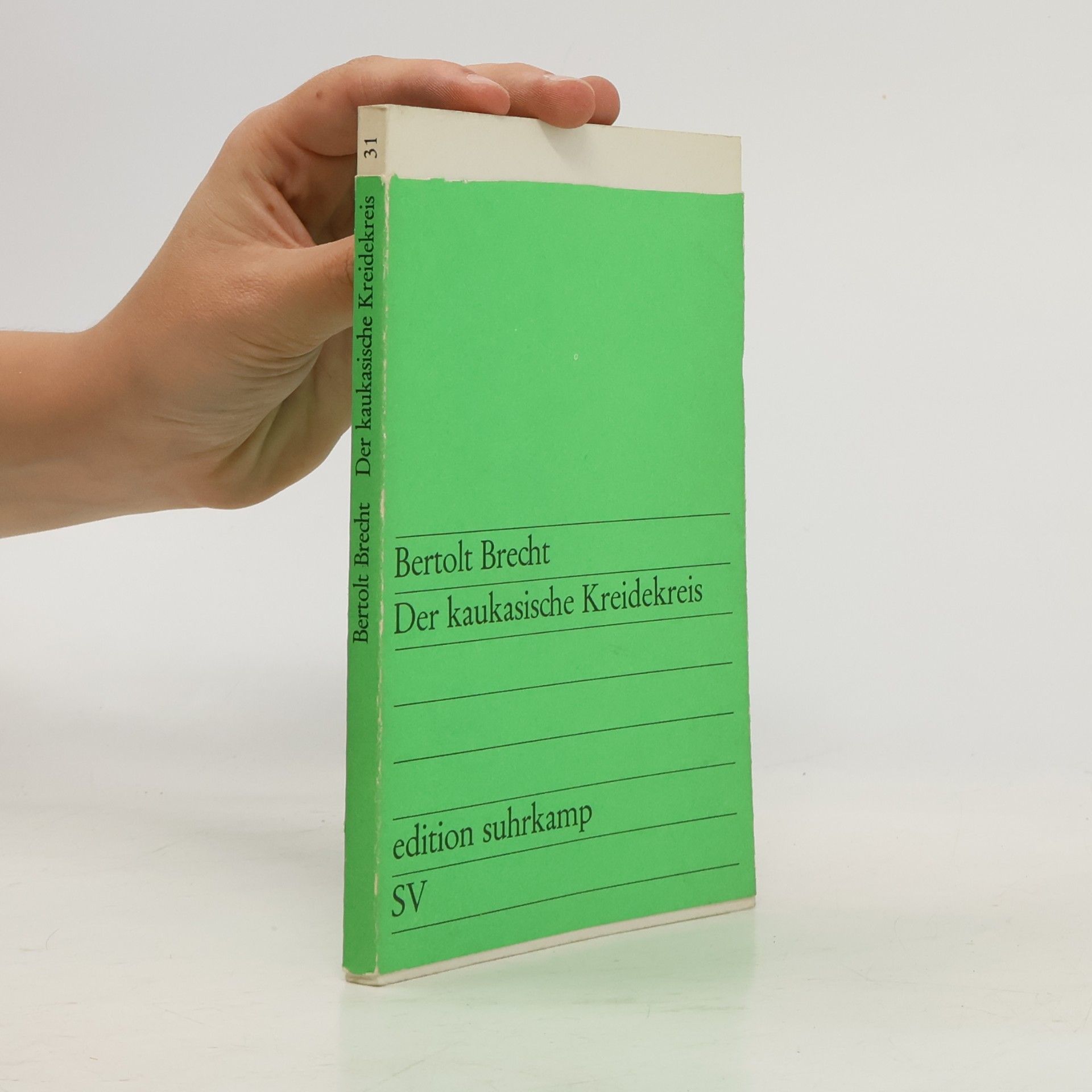Bertolt Brecht Der kaukasische Kreidekreis