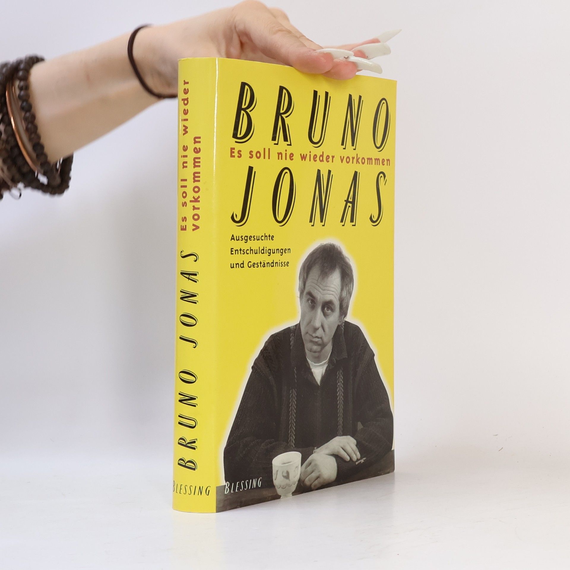 Bruno Jonas Es soll nie wieder vorkommen. Ausgesuchte Entschuldigungen und Geständnisse