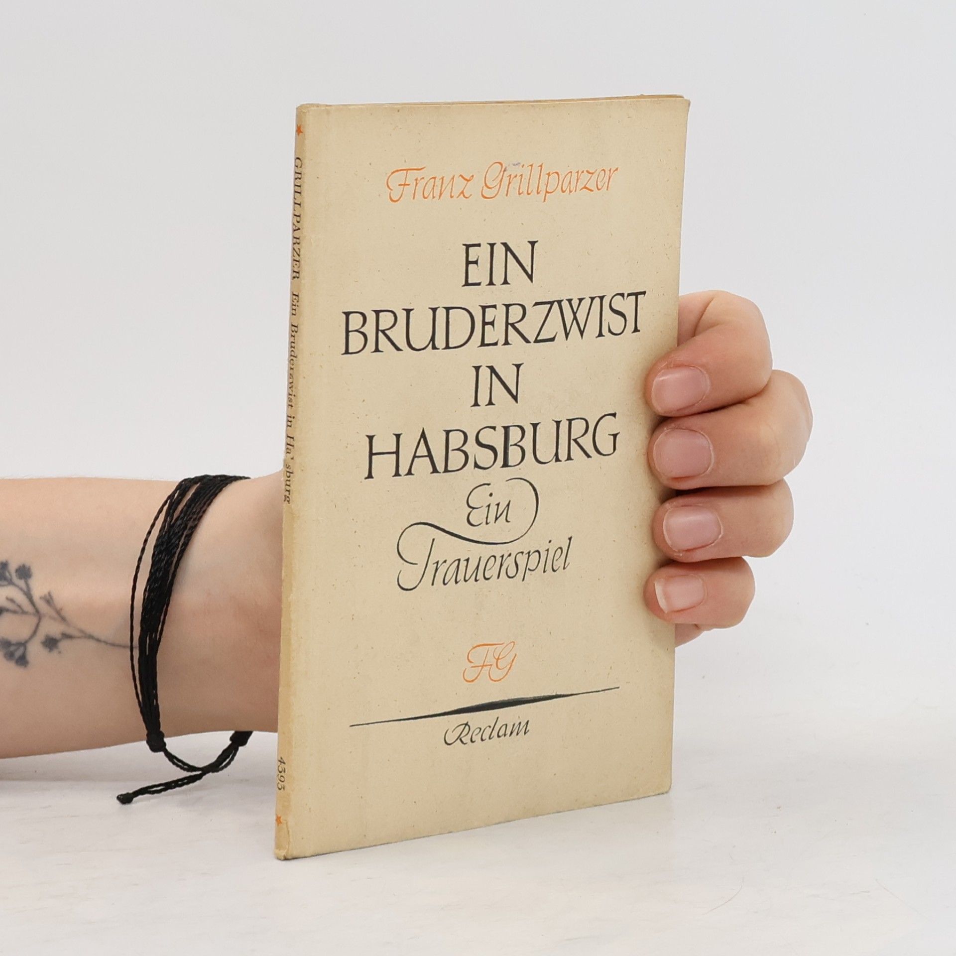 Franz Grillparzer Ein Bruderzwist in Habsburg