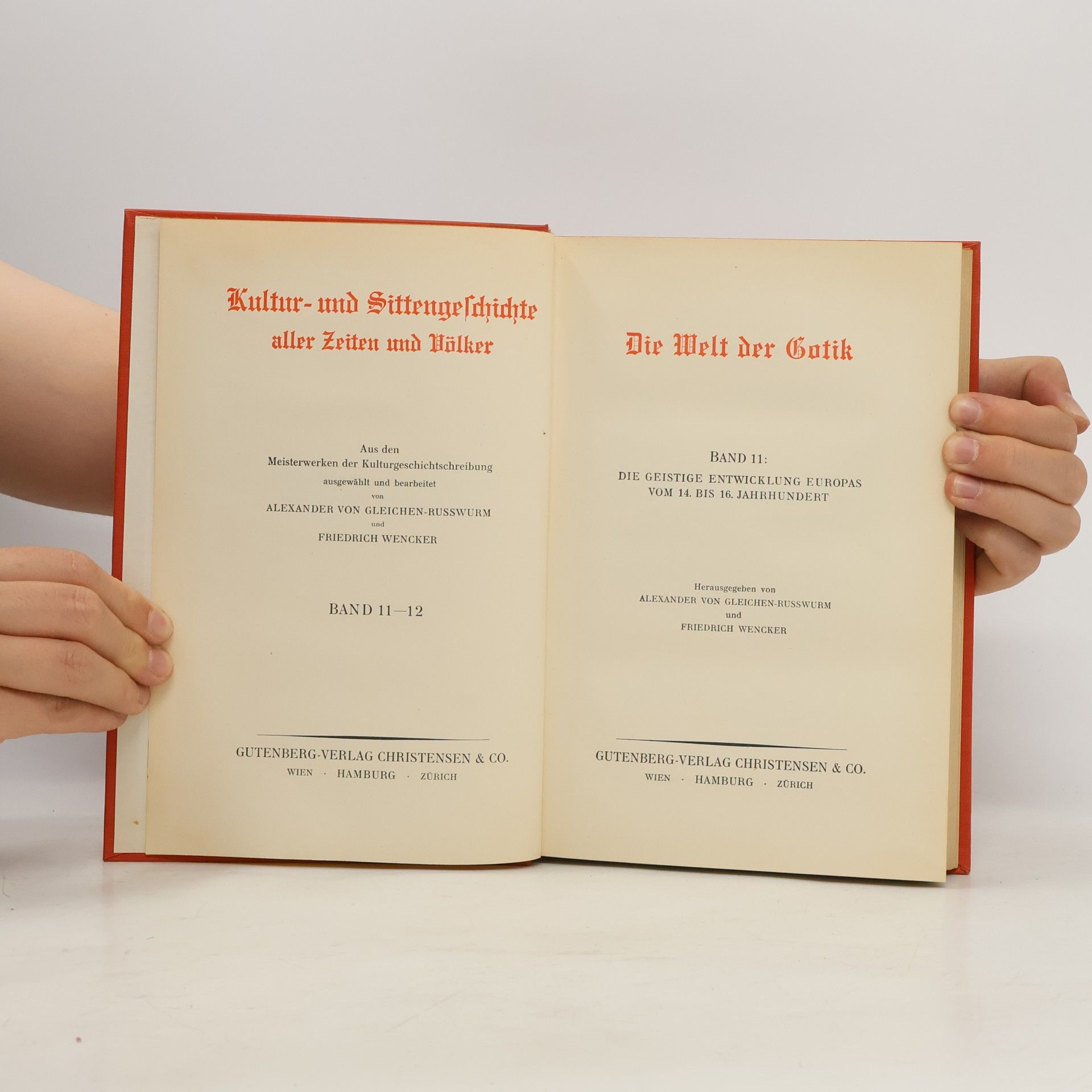 Friedrich Wencker Kultur und Sitten Geschichte. Band 11-12