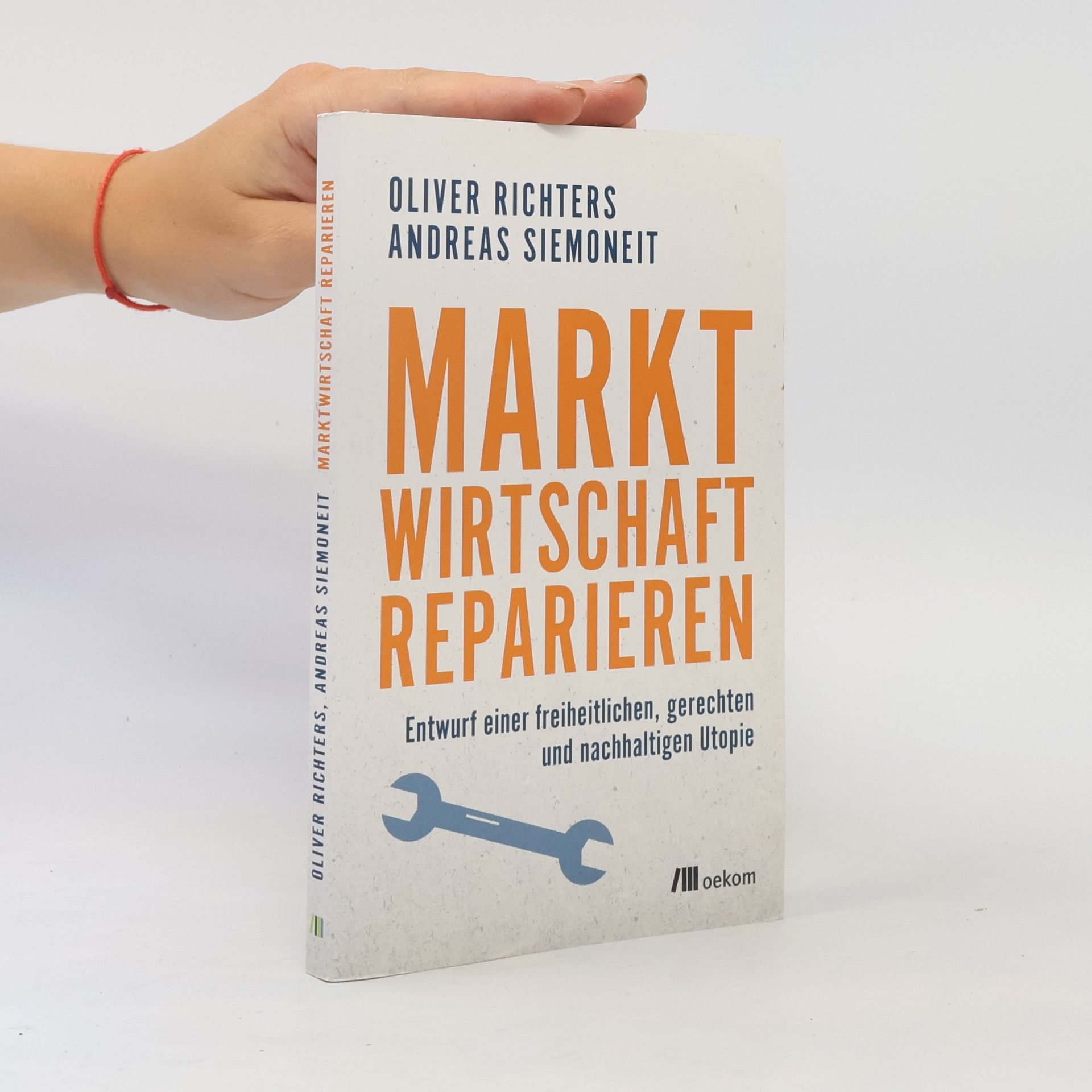 Oliver Richters Marktwirtschaft reparieren