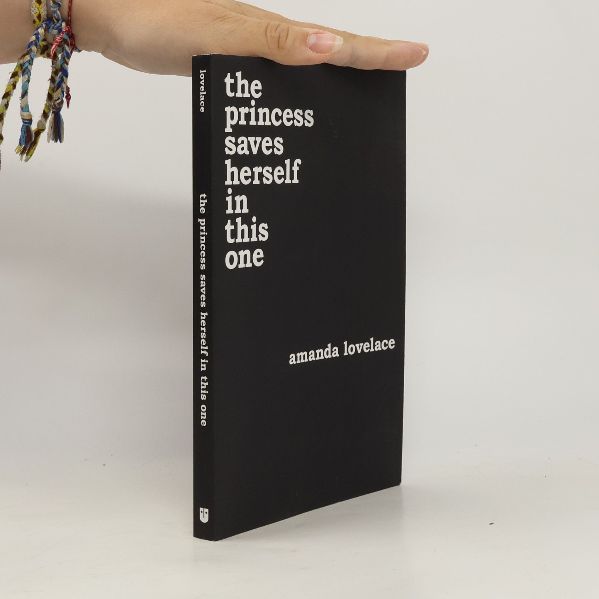 Amanda Lovelace The Princess Saves Herself in This One