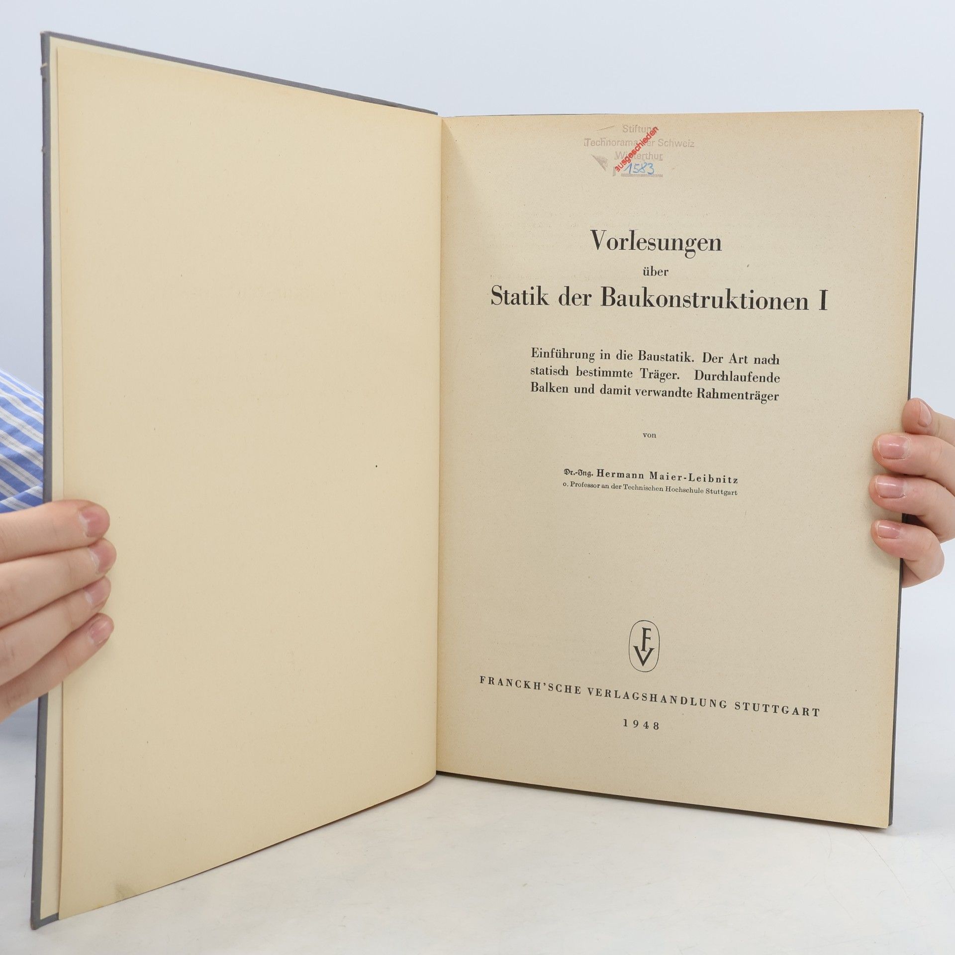 Heinz Maier Leibnitz Vorlesungen über Statik der Baukonstruktionen I