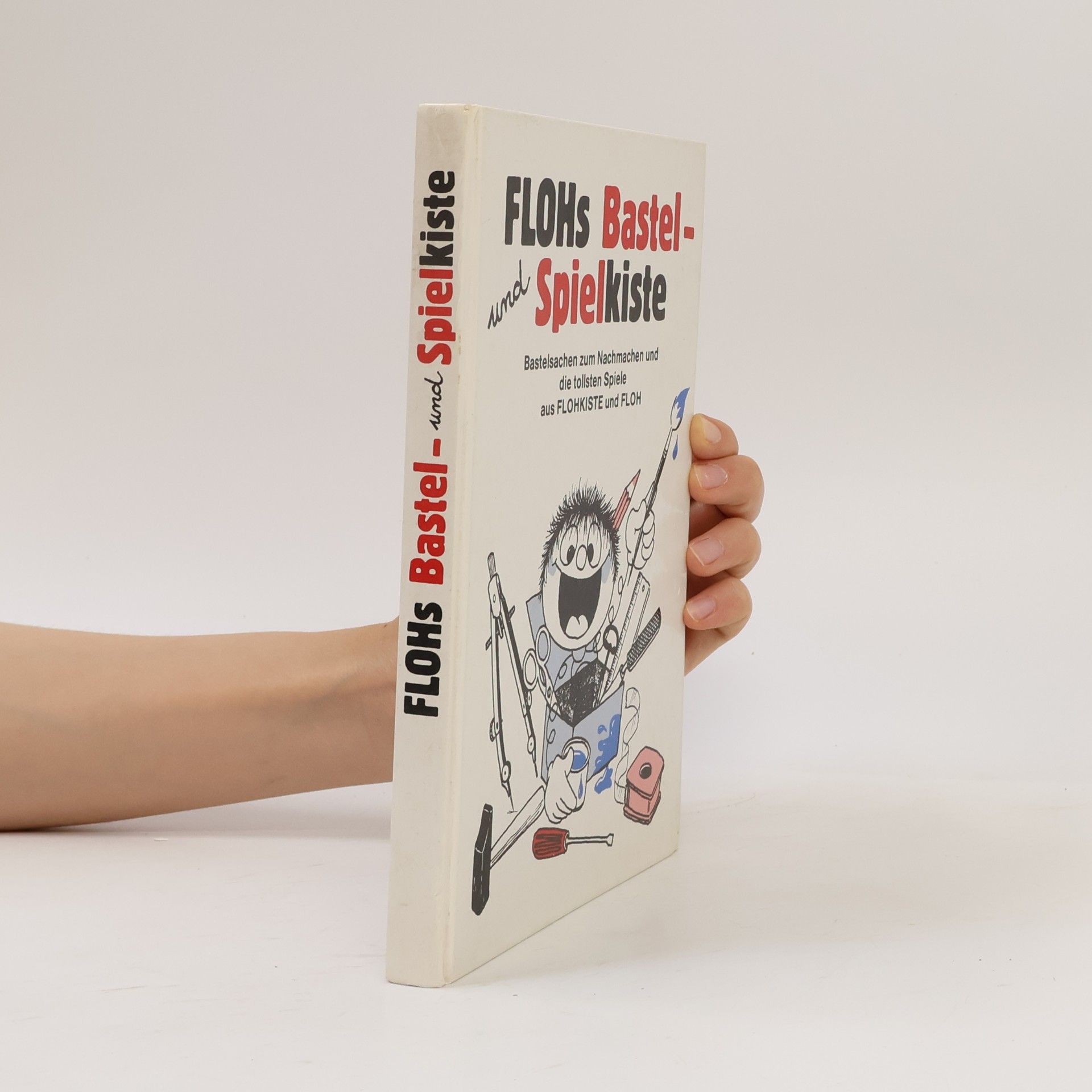 Autorenkollektiv Flohs Bastel- und Spielkiste