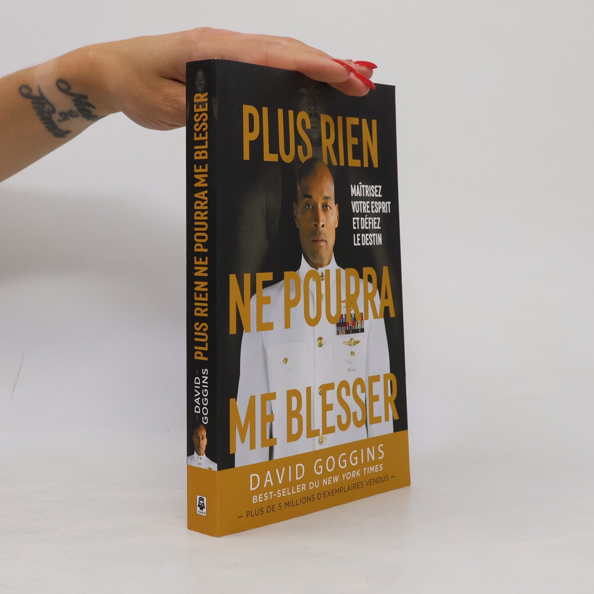 David Goggins Plus rien ne pourra me blesser