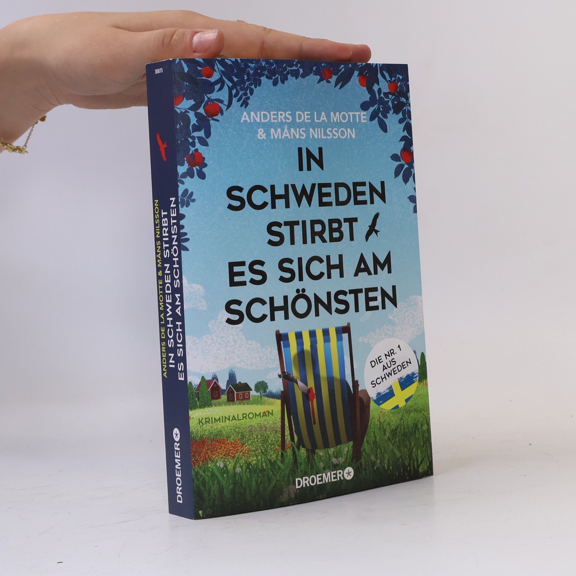 Anders de la Motte In Schweden stirbt es sich am schönsten