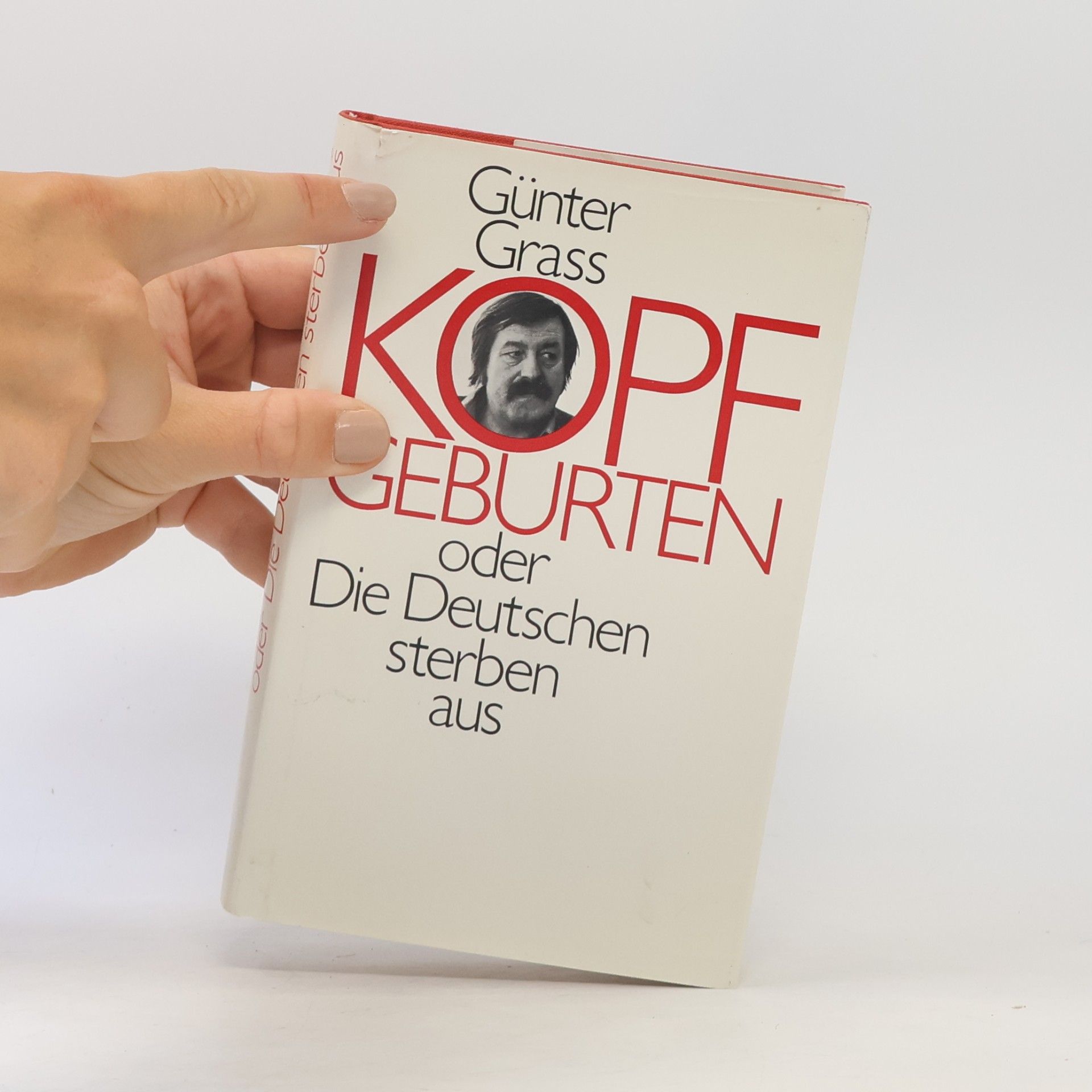 Günter Grass Kopf Geburten oder Die Deutschen Sterben aus
