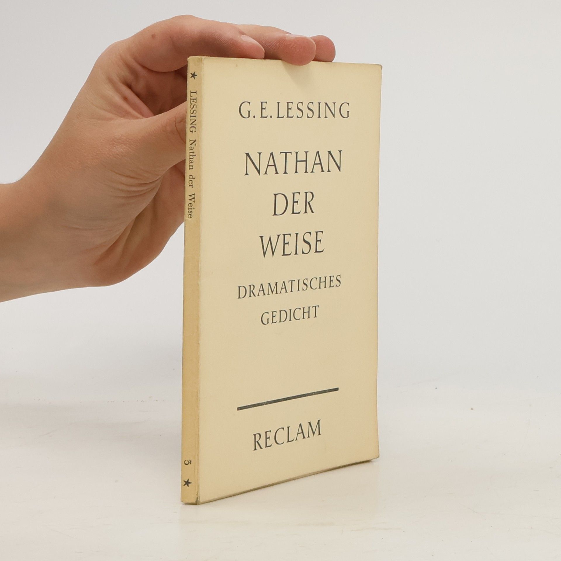 Gotthold Ephraim Lessing Nathan der Weise