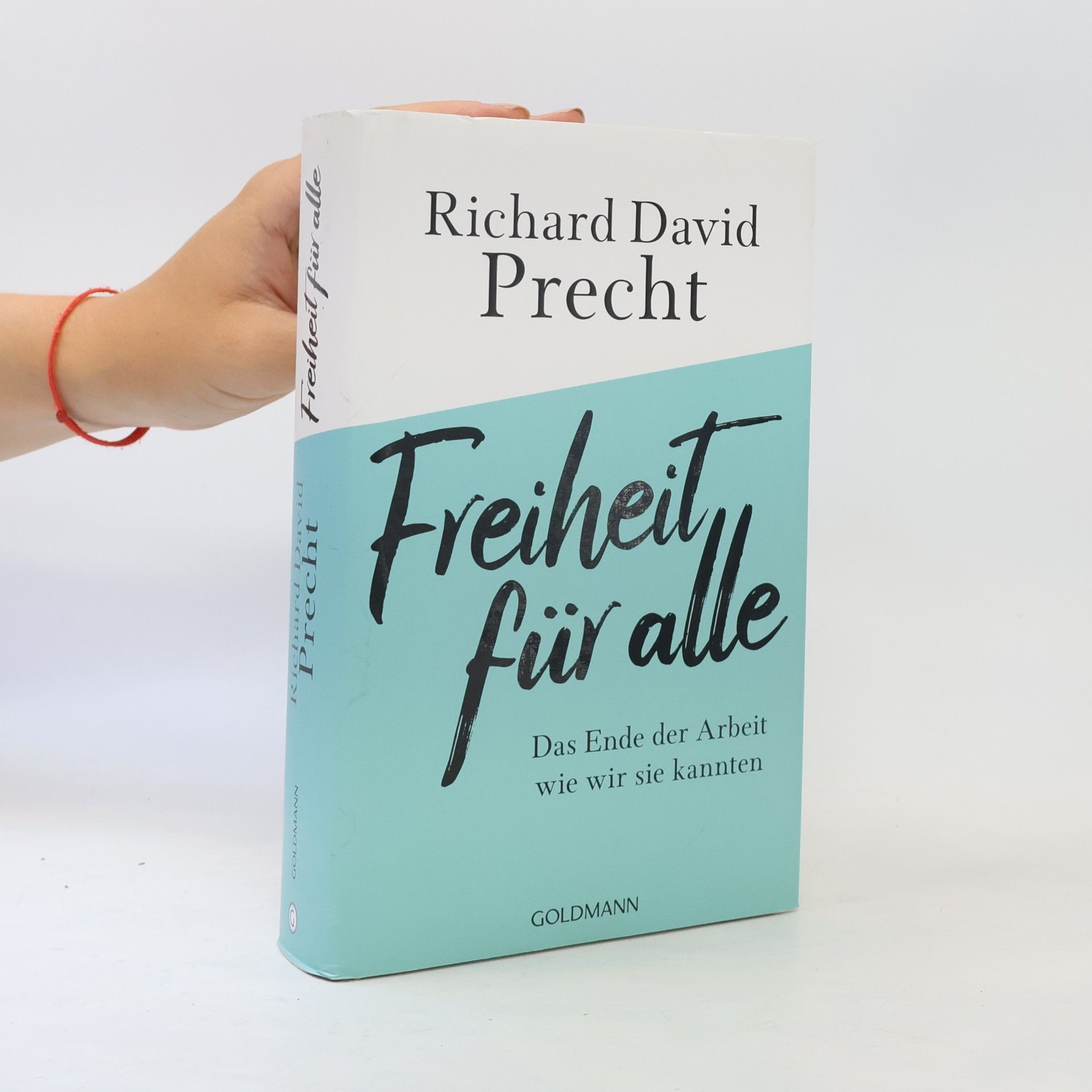 Richard David Precht Freiheit für alle