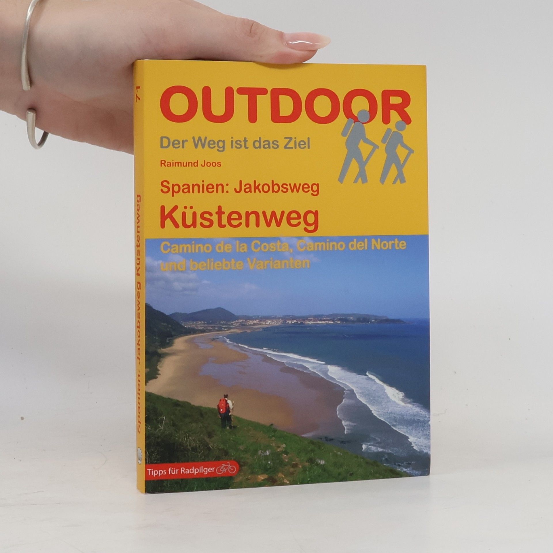 Raimund Joos Spanien: Jakobsweg Küstenweg