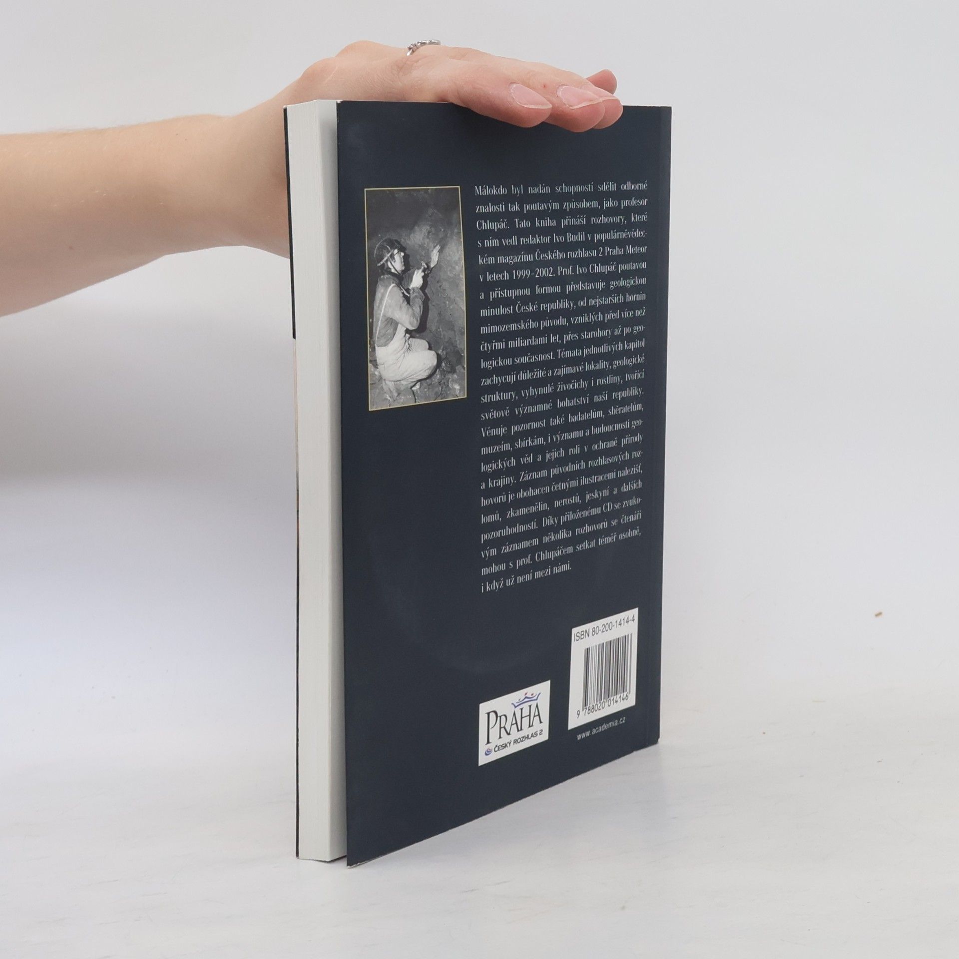 Ivo Chlupáč Tajemné hlubiny času: Rozhovory Meteoru, populárně-vědeckého magazínu Českého rozhlasu 2 Praha, s prof. Ivo Chlupáčem v letech 1999-2002