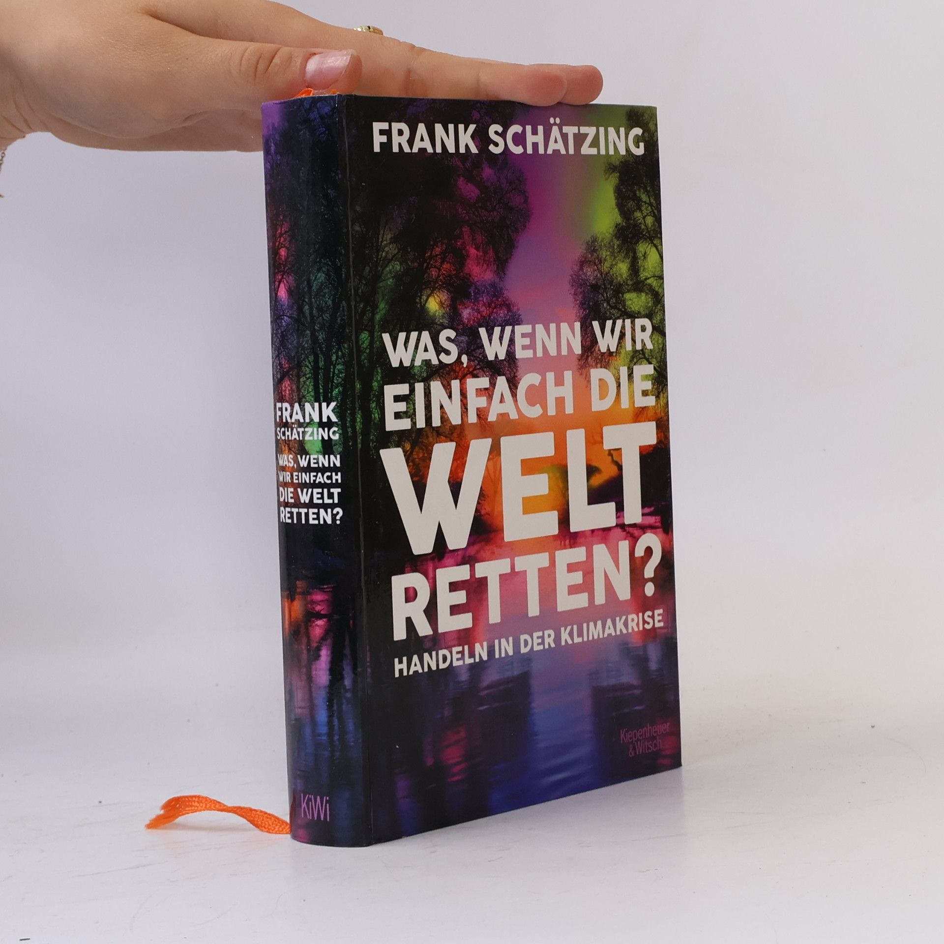 Was, wenn wir einfach die Welt retten? Handeln in der Klimakrise
