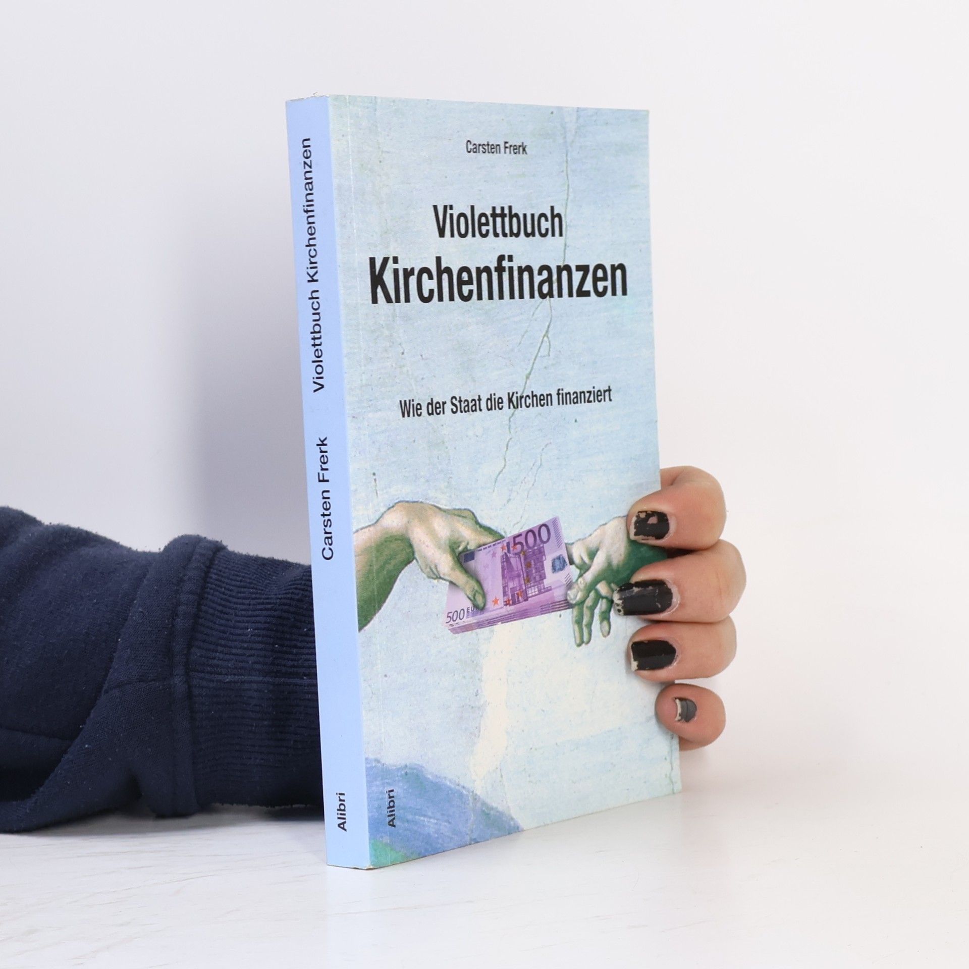 Carsten Frerk Violettbuch Kirchenfinanzen