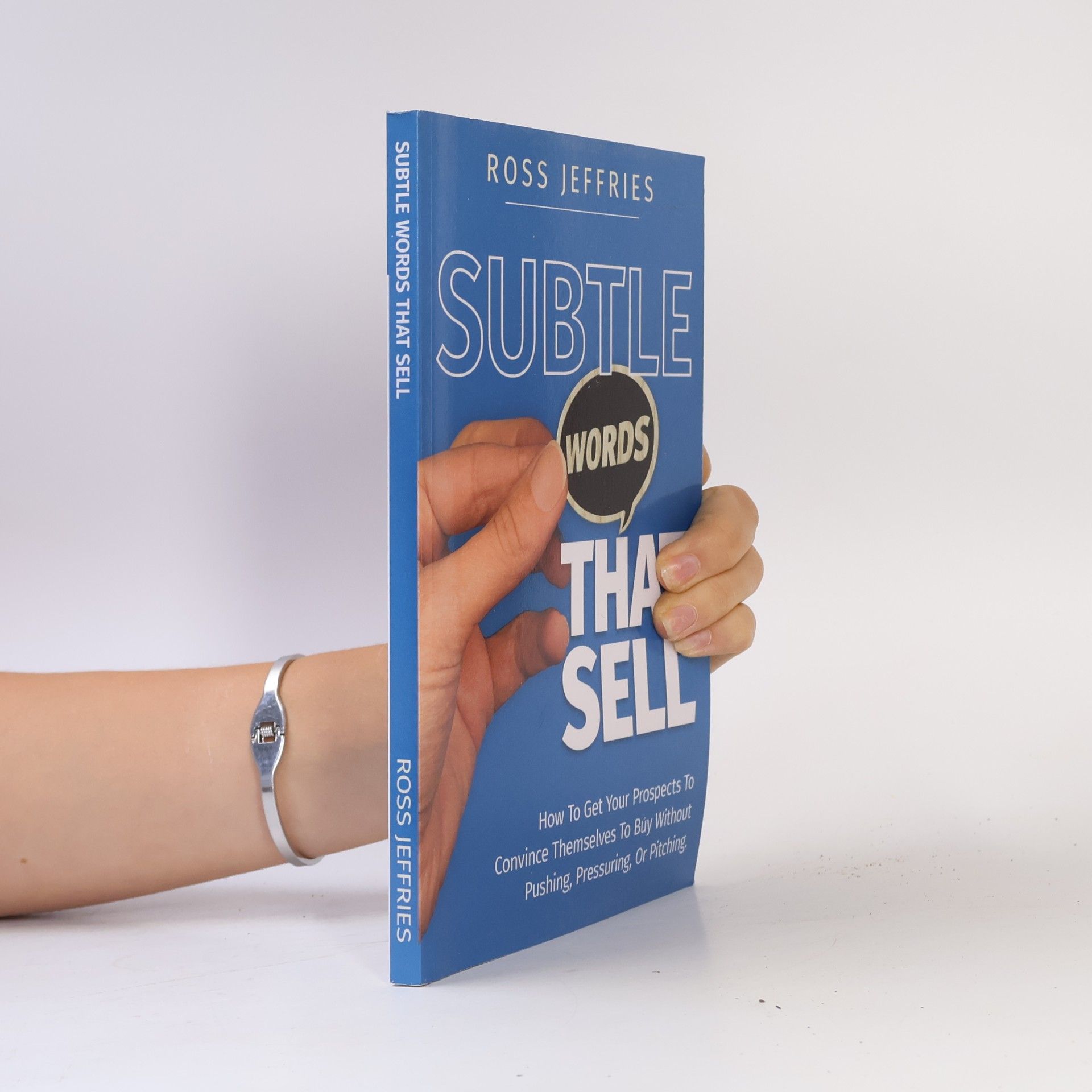 Ross Jeffries Subtle Words That Sell