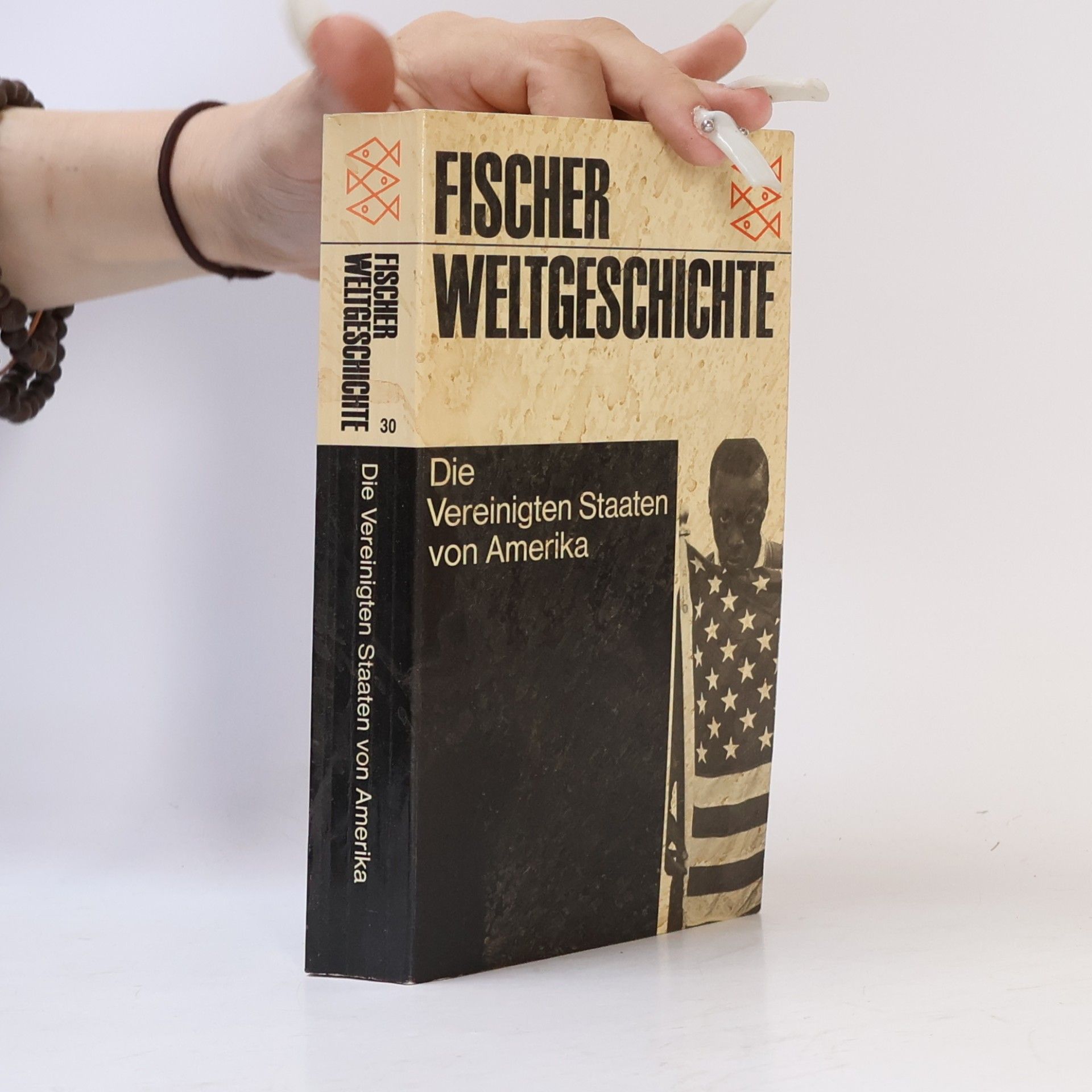 Autorenkollektiv Fischer Weltgeschichte Band. 30. Die Vereinigten Staaten von Amerika