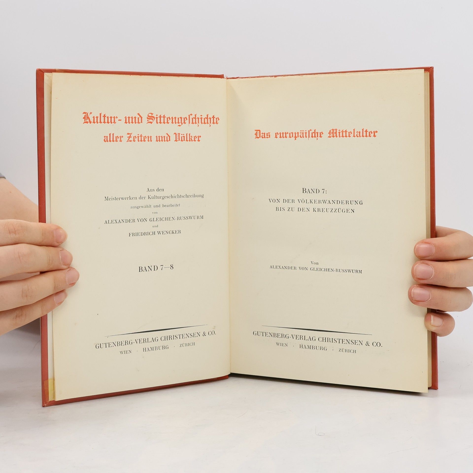 Alexander von Gleichen Rußwurm Die Kultur und Sitten Geschichte 7-8. Der europäische Mittelalter