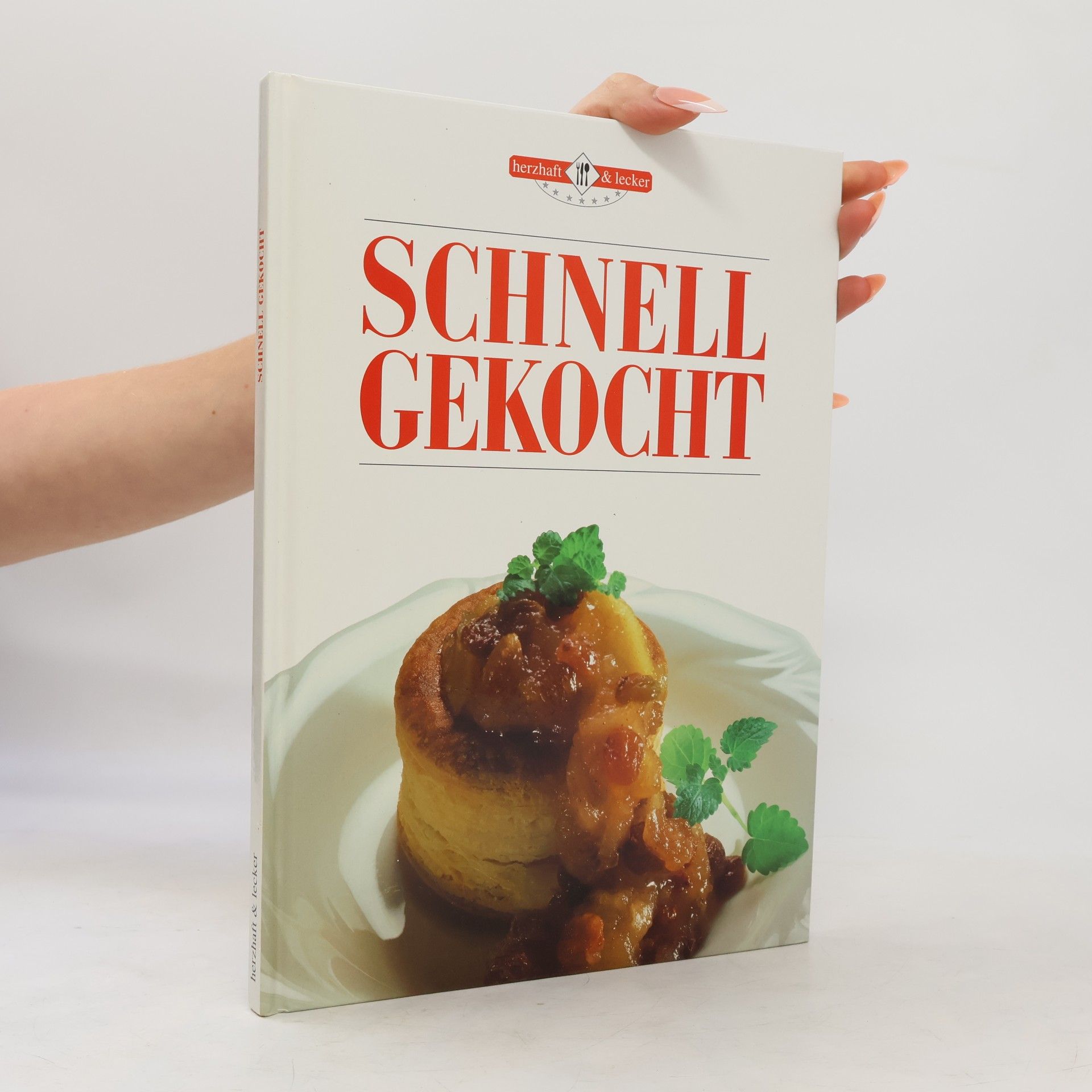 Autorenkollektiv Schnell Gekocht