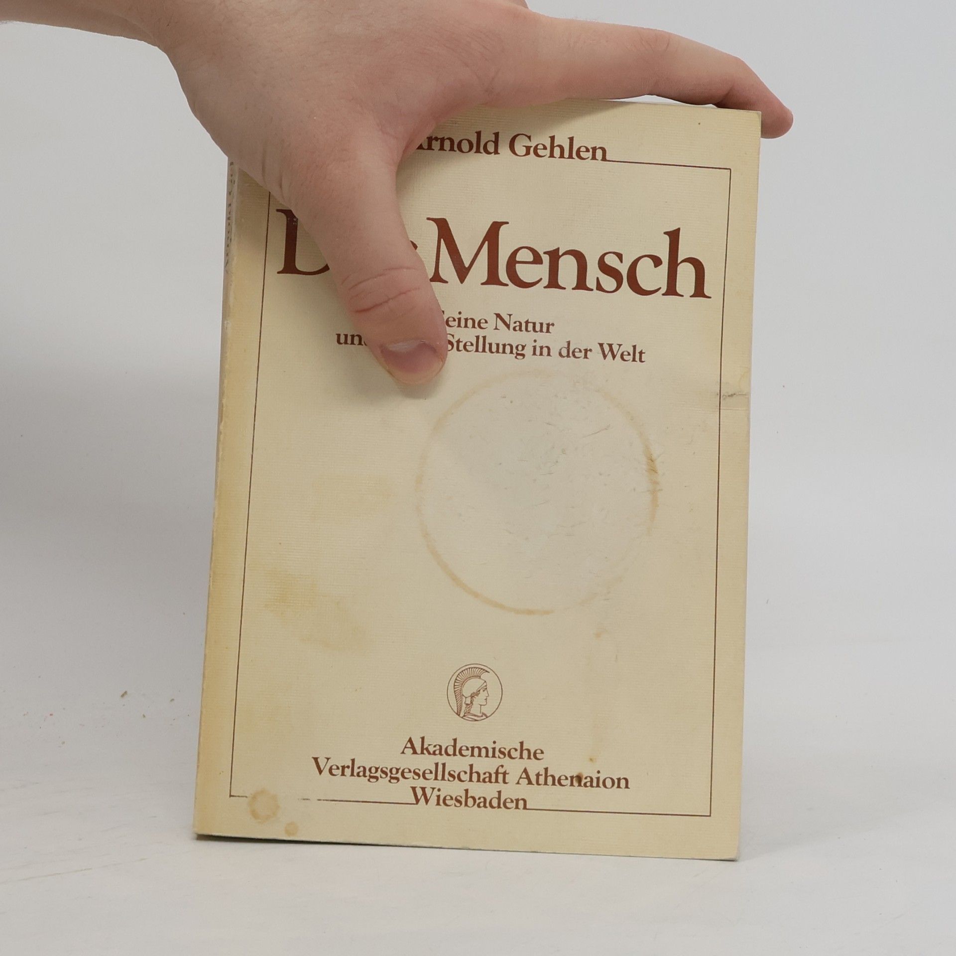 Arnold Gehlen Der Mensch