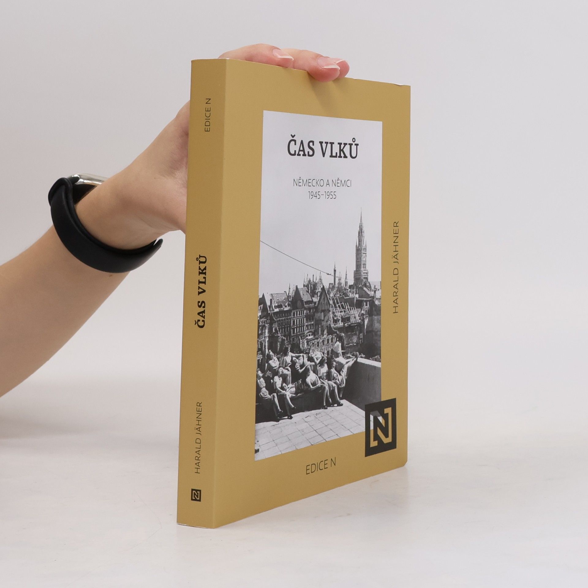 Čas vlků. Německo a Němci 1945-1955
