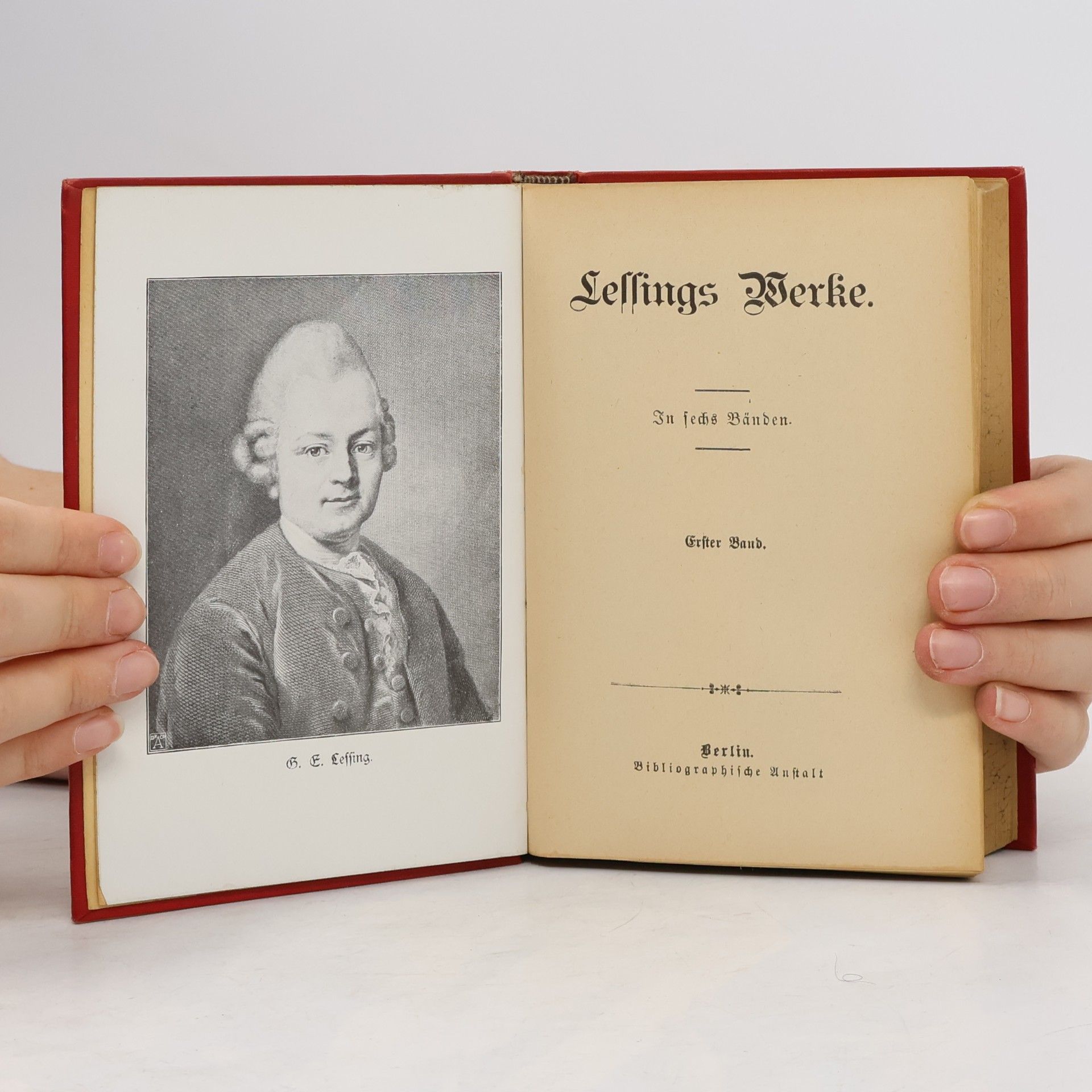 Gotthold Ephraim Lessing Lessings Werke in sechs Bänden. Erster Band