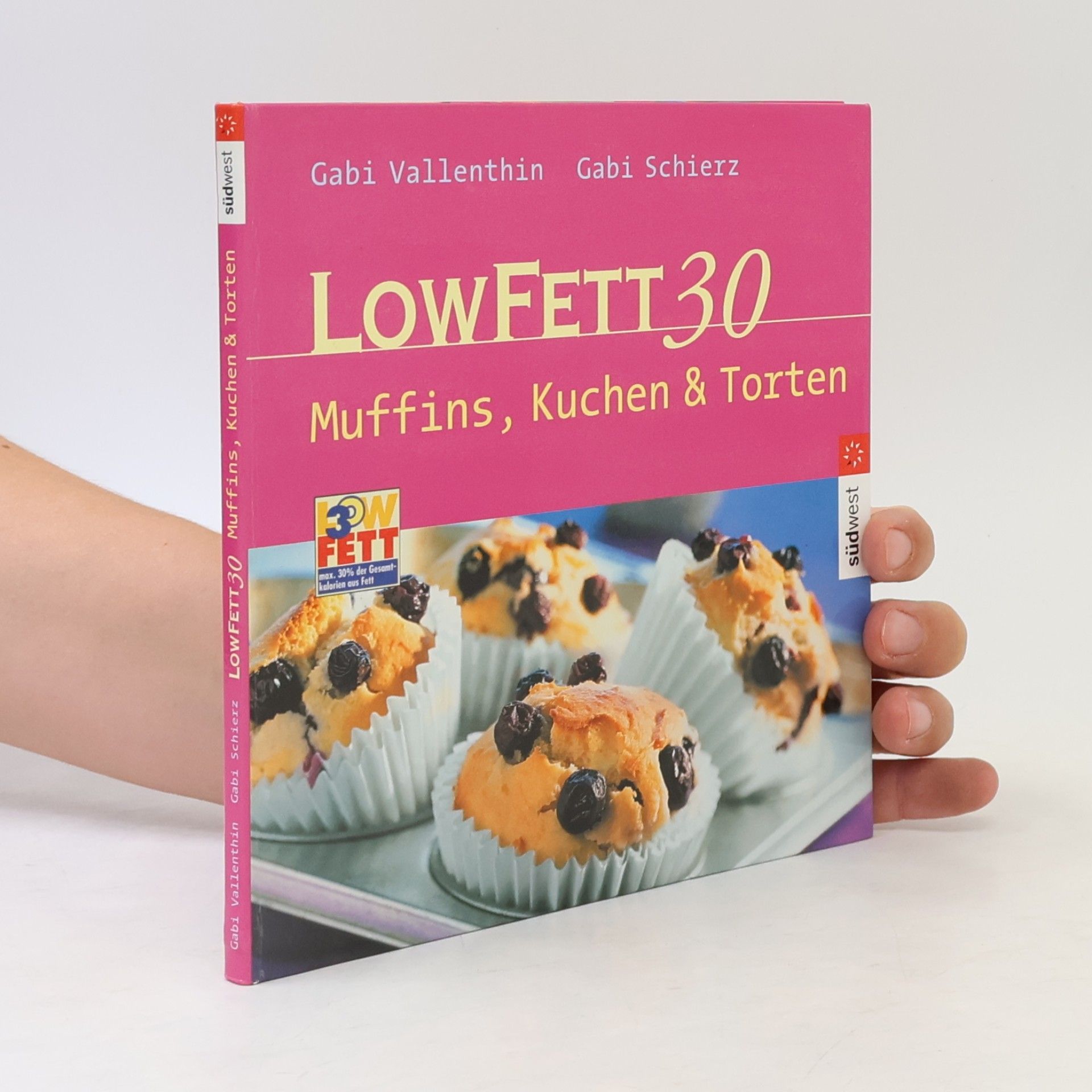 LowFett 30 - Muffins, Kuchen & Torten