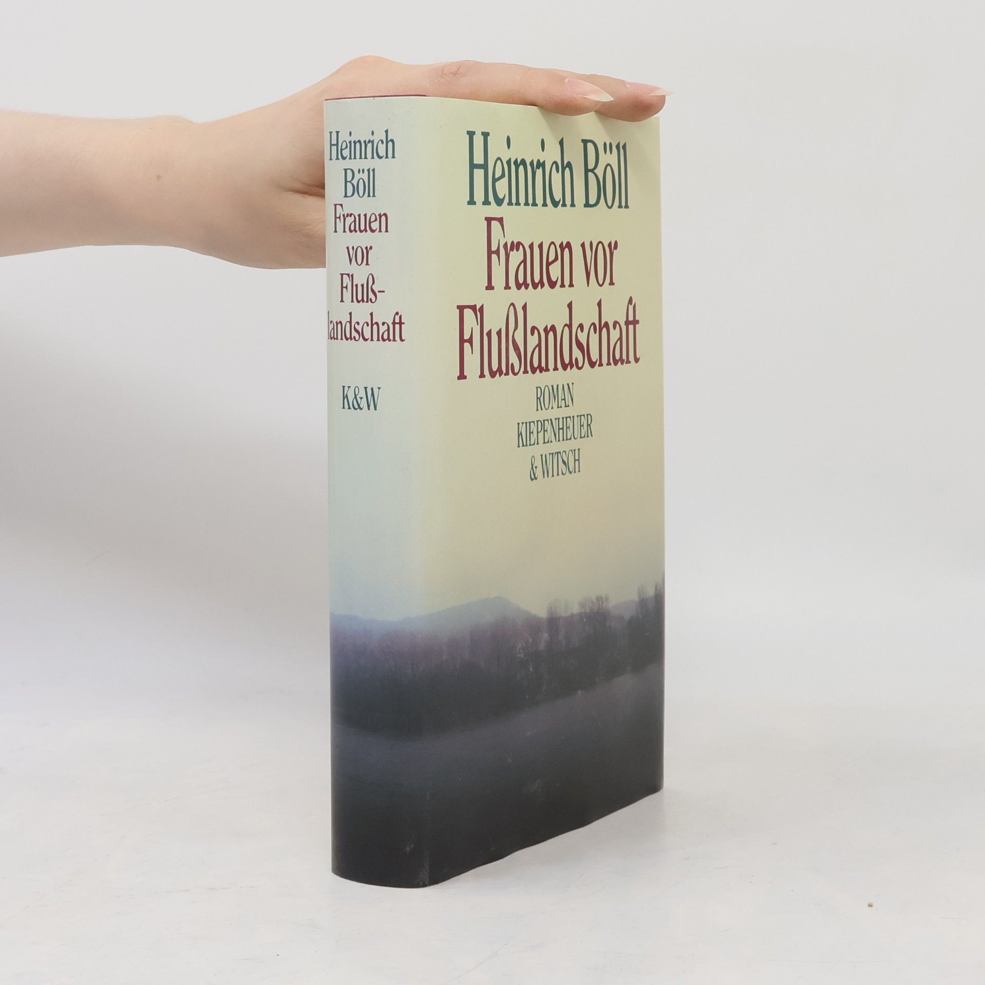 Heinrich Böll Frauen vor Flusslandschaft